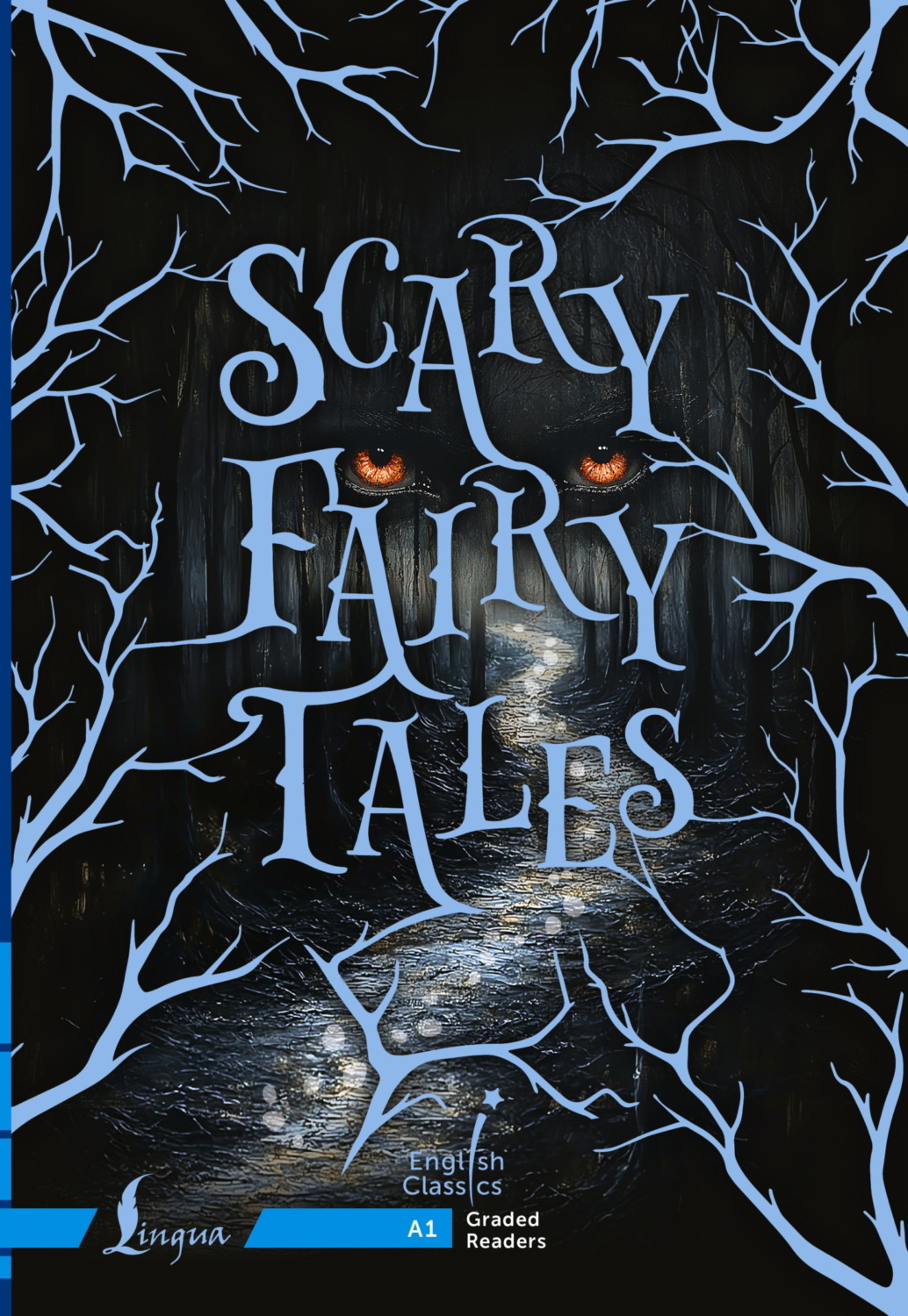 Обложка книги «Scary Fairy Tales. A1 / Страшные сказки»