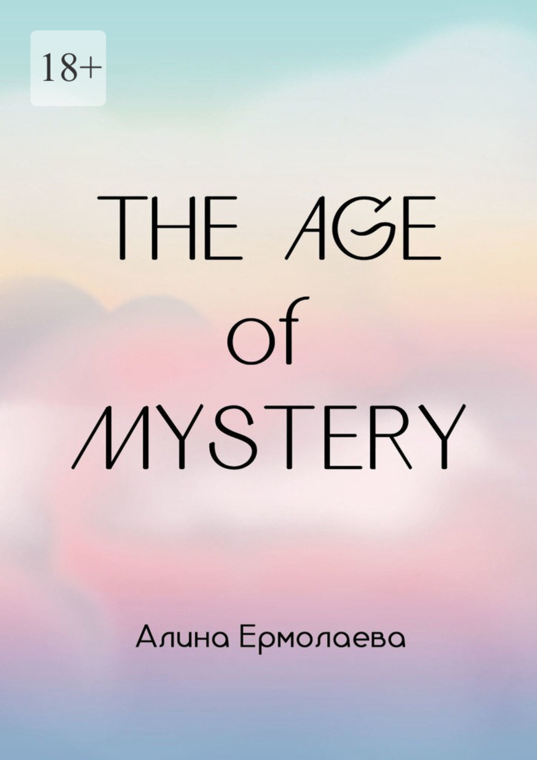 Обложка книги «The Age of Mystery»