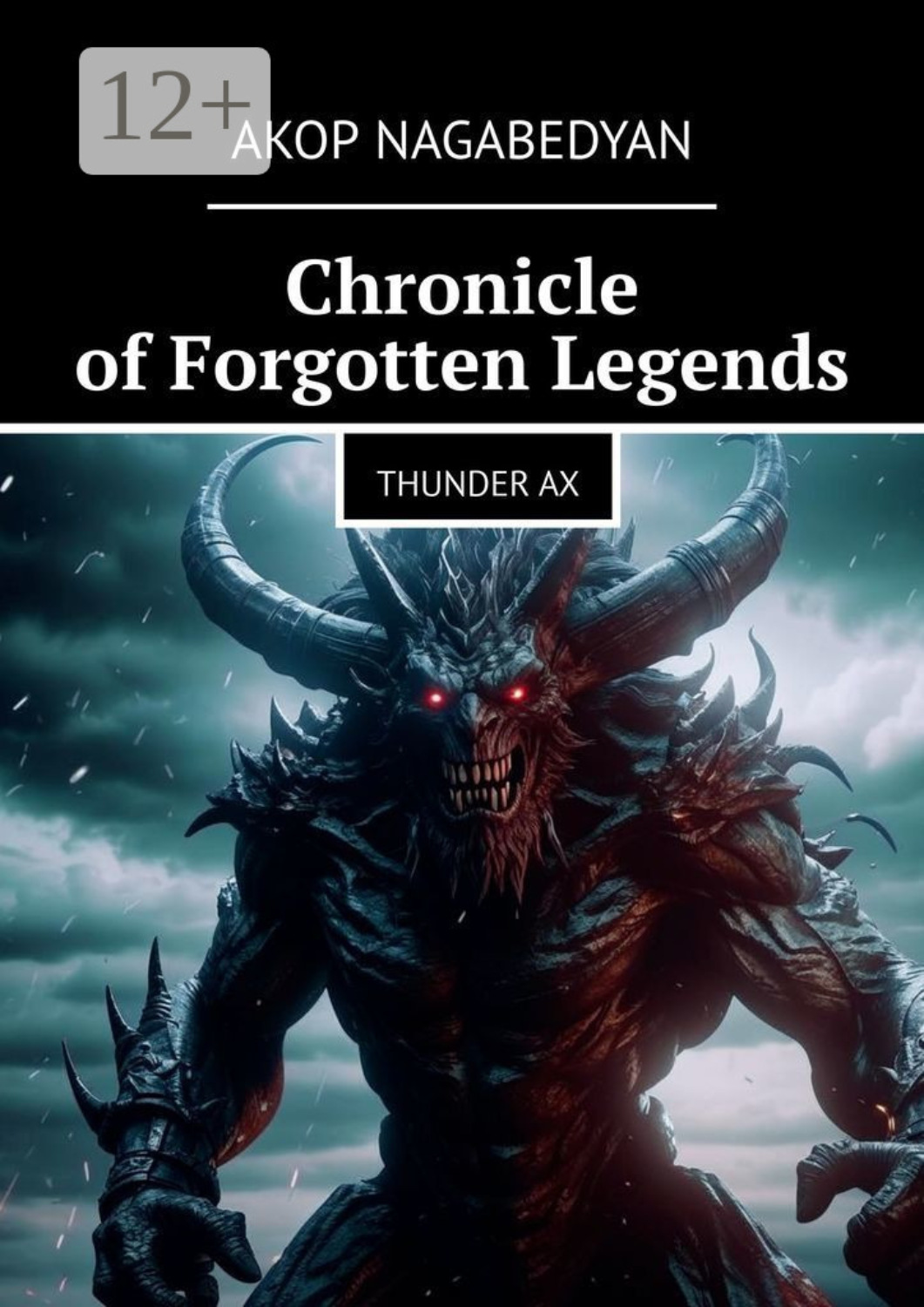 Обложка книги «Chronicle of Forgotten Legends. Thunder Ax»