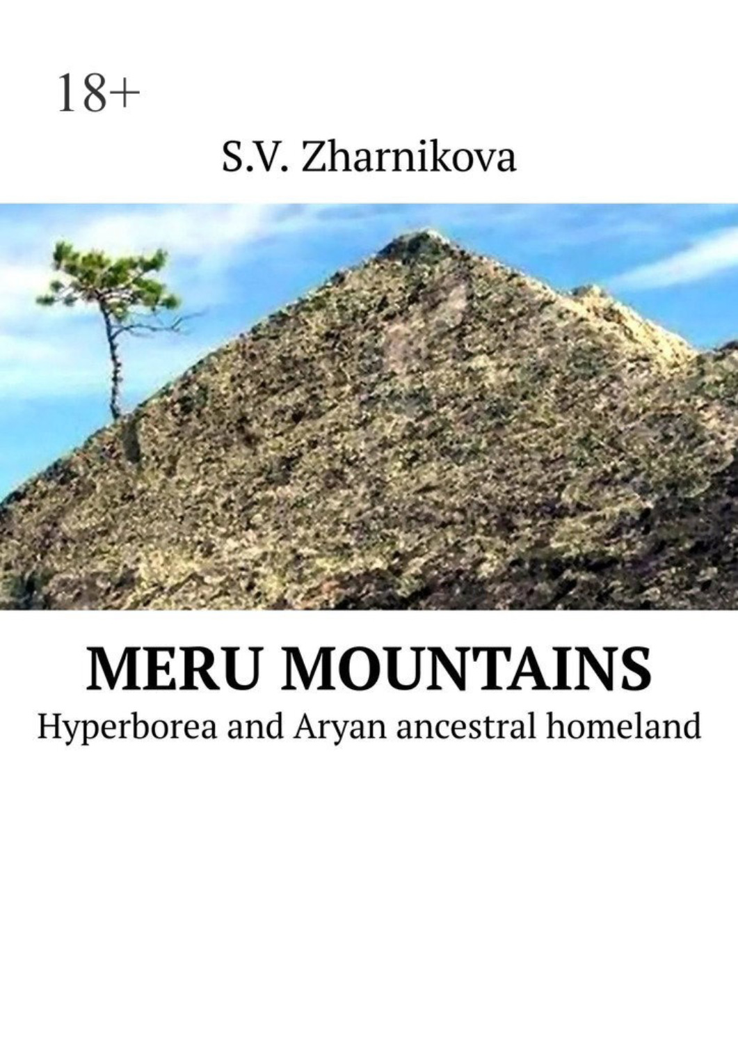 Обложка книги «Meru Mountains. Hyperborea and Aryan ancestral homeland»