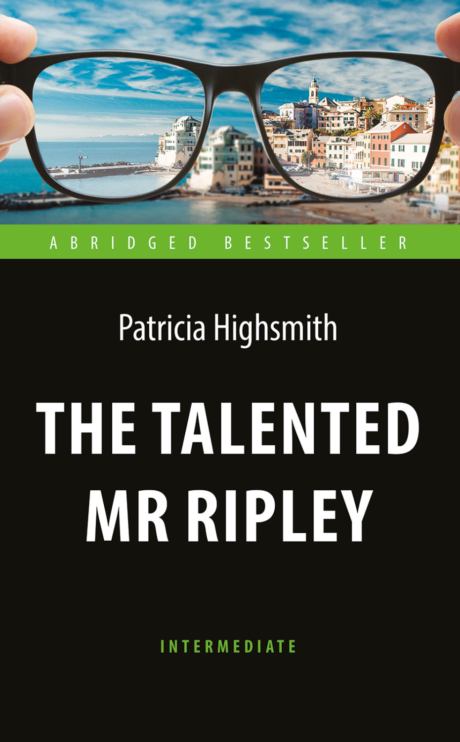 Обложка книги «The Talented Mr Ripley / Талантливый мистер Рипли»