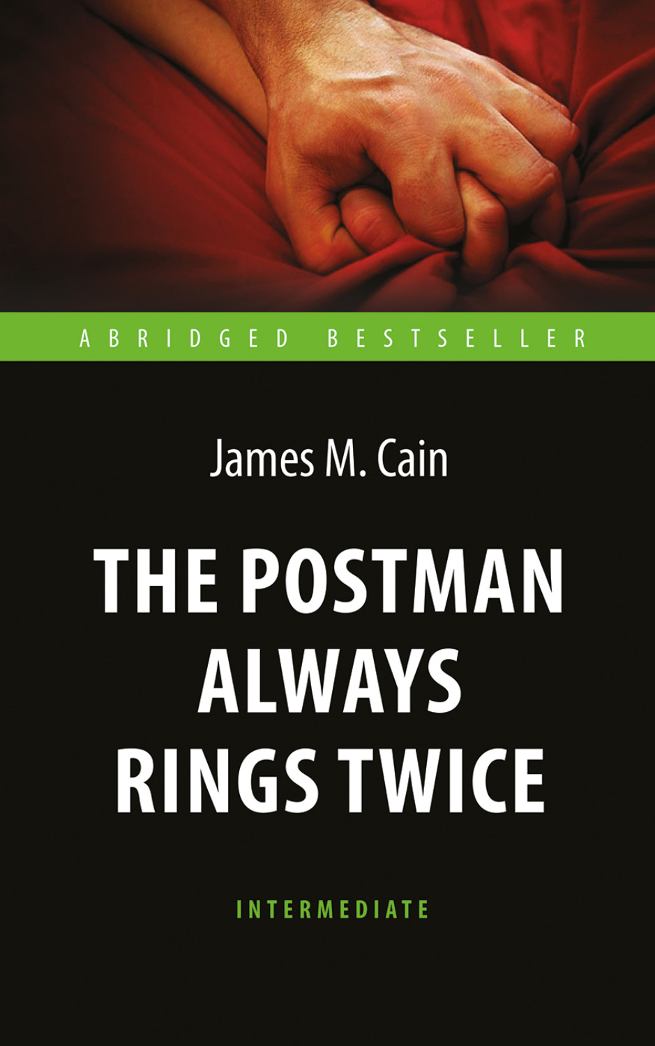 Обложка книги «The Postman Always Rings Twice / Почтальон всегда звонит дважды»
