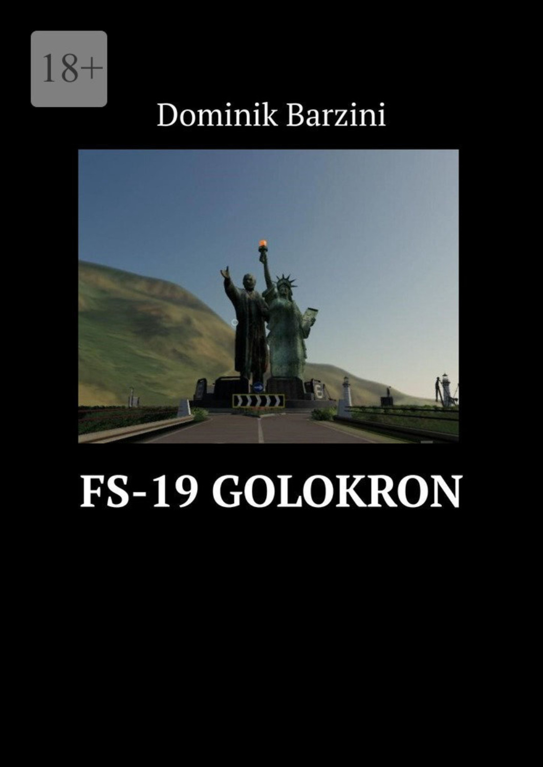 Обложка книги «FS-19 Golokron. Серия «Проект Рай»»
