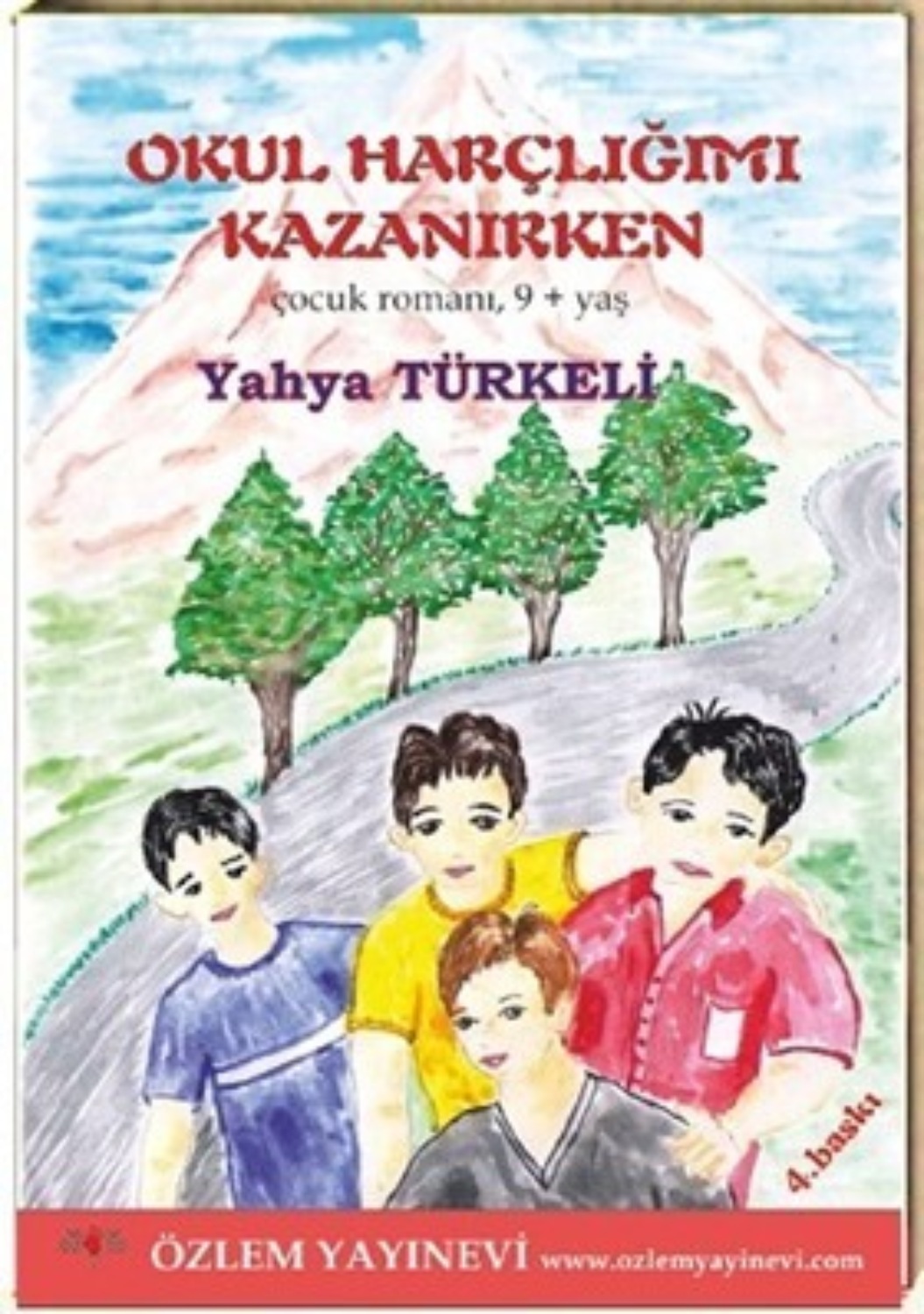 Обложка книги «Okul Harçlığımı Kazanırken»