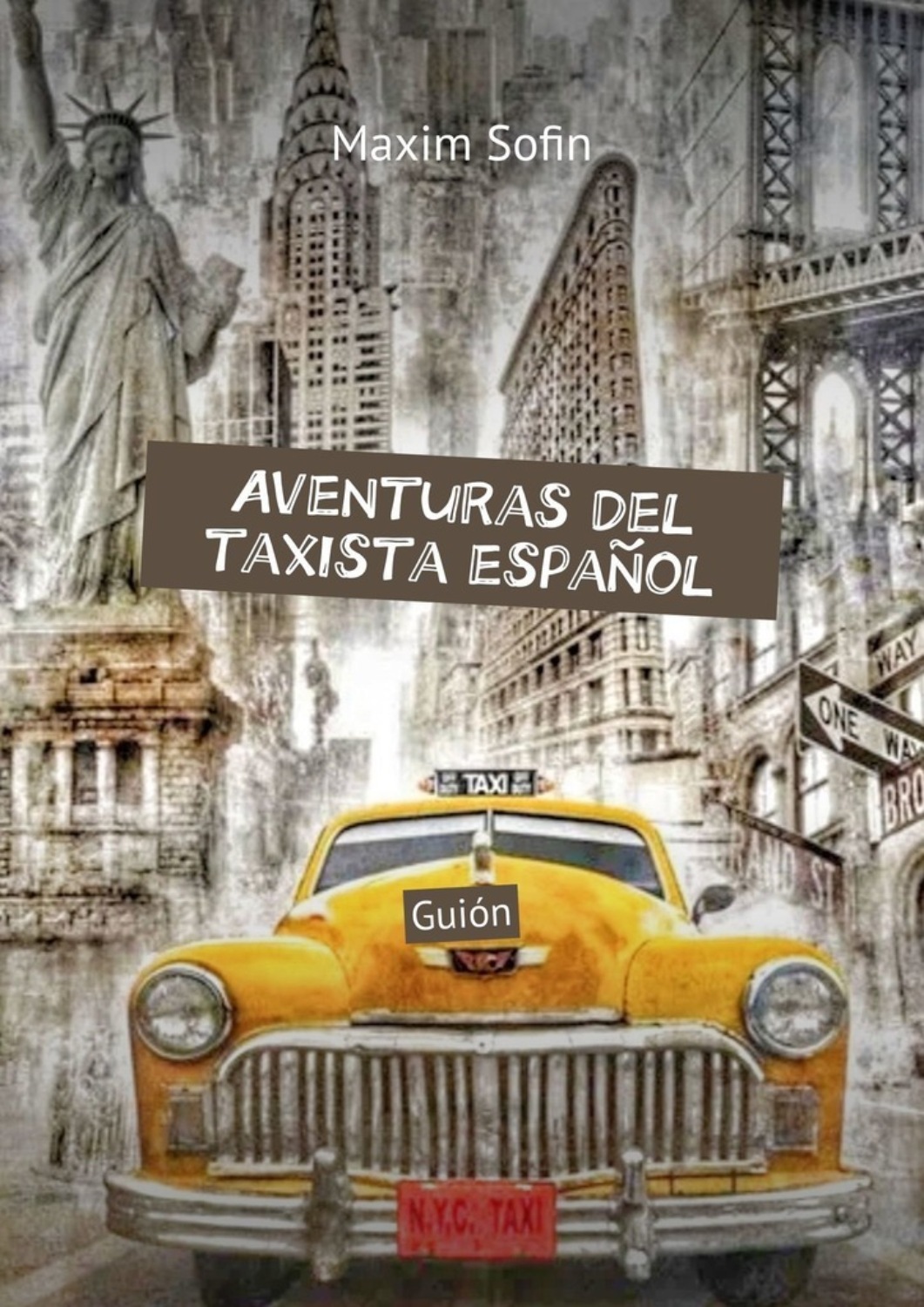 Обложка книги «Aventuras del taxista español. Guión»