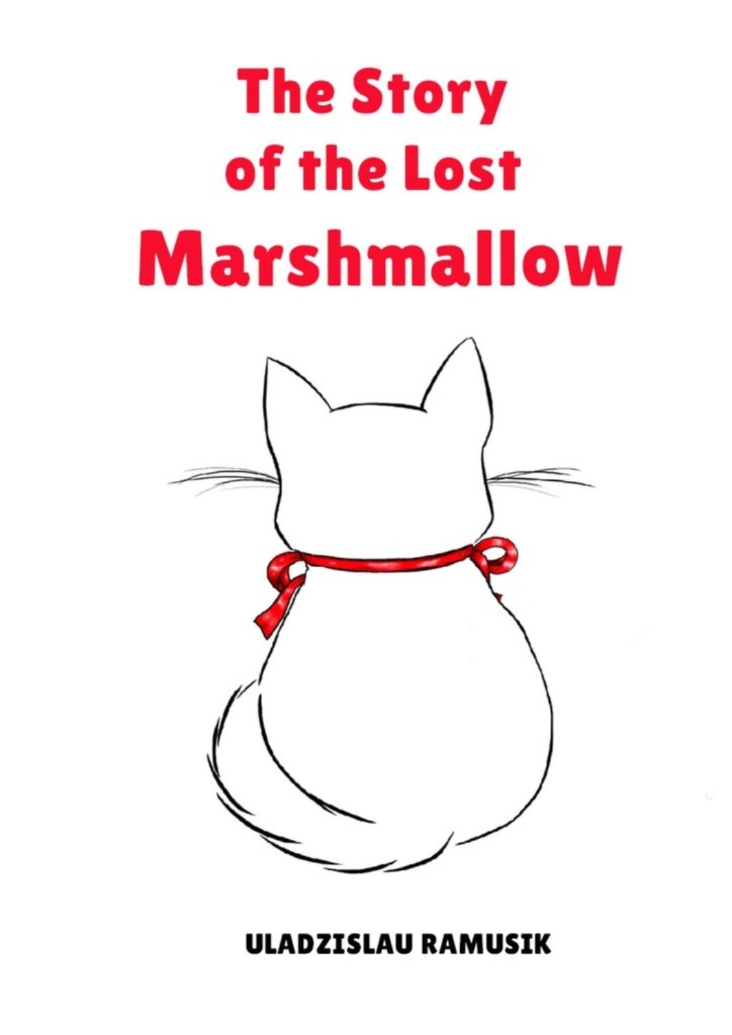 Обложка книги «The story of the lost Marshmallow»