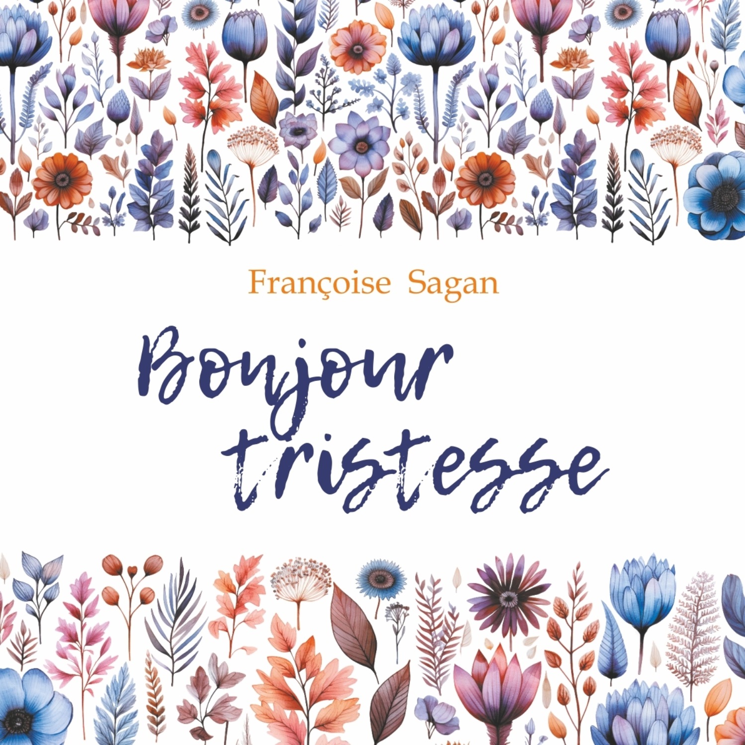 Обложка книги «Здравствуй, грусть. Немного солнца в соленой воде/ Bonjour Tristesse. Un peu de soleil dans l'eau froide»