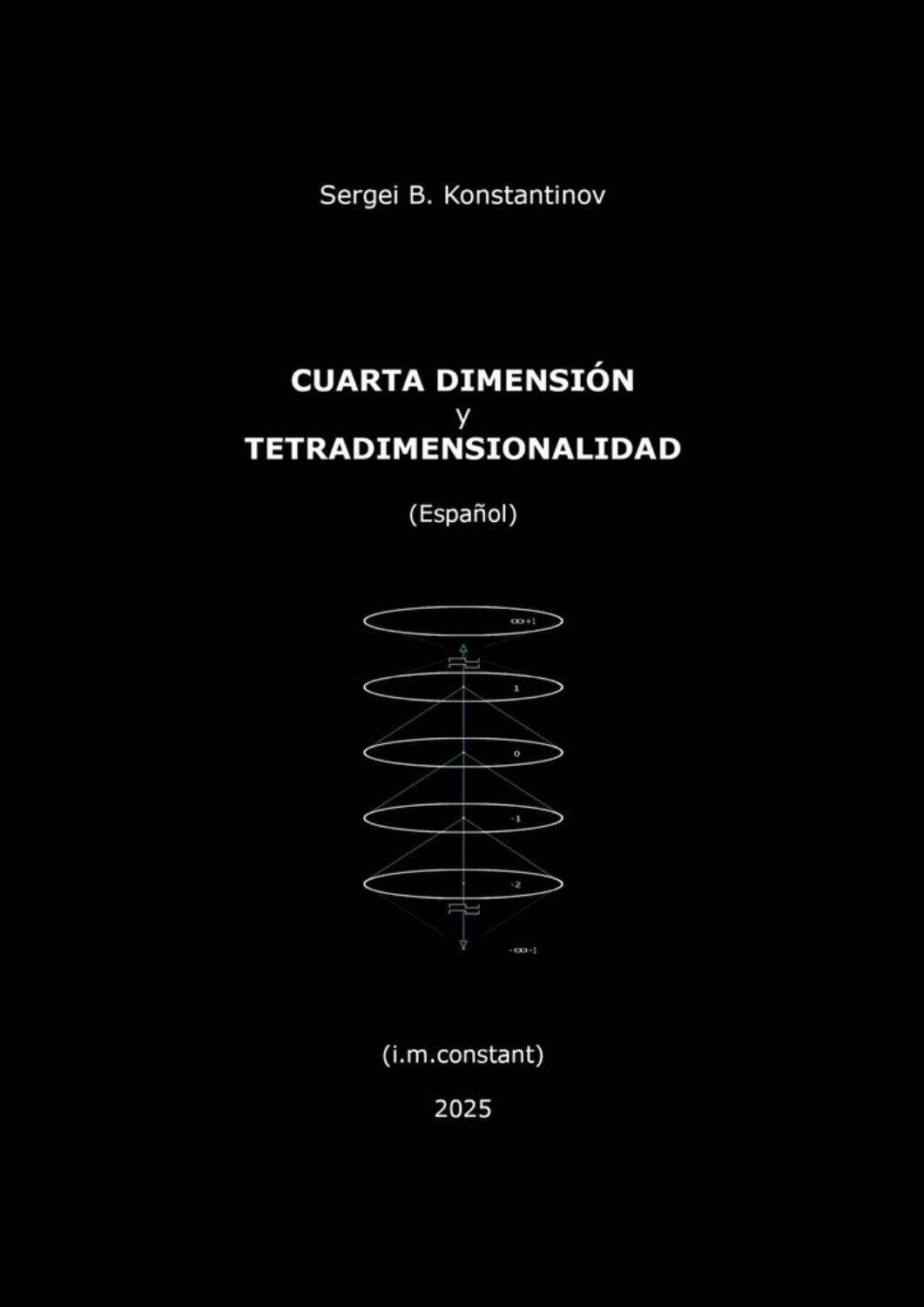 Обложка книги «Cuarta dimensión y tetradimensionalidad. Práctica de alta conciencia»