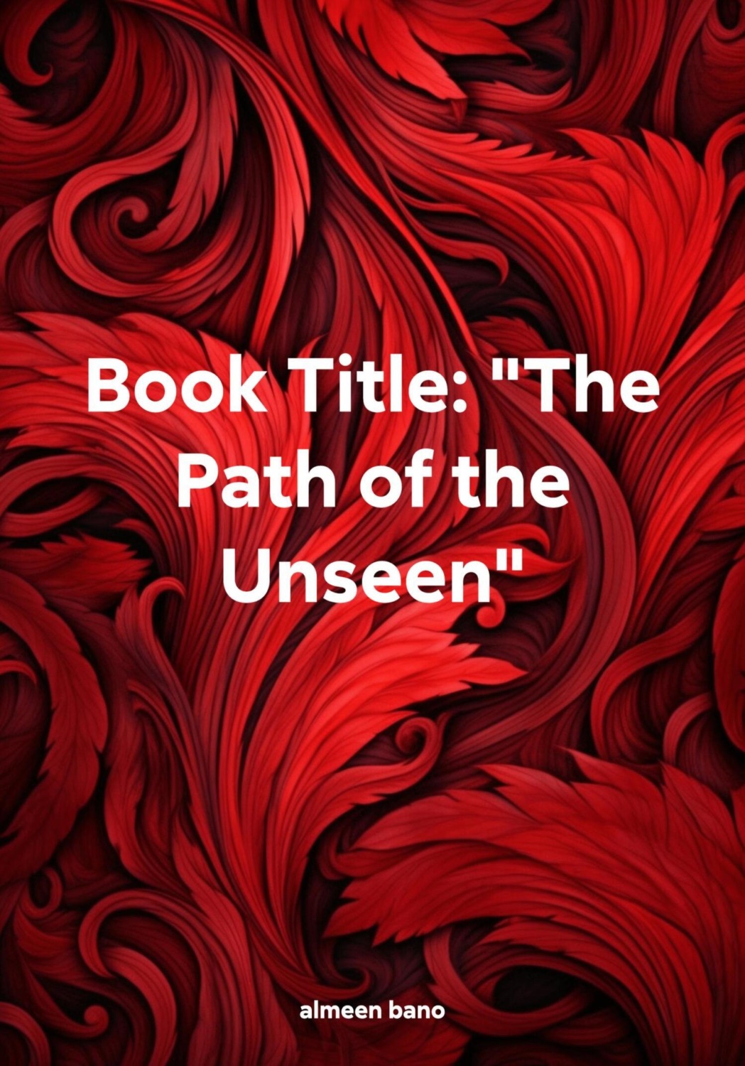Обложка книги «Book Title: «The Path of the Unseen»»