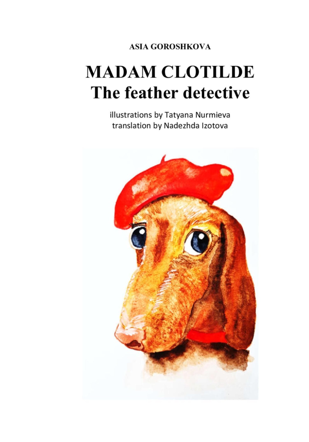 Обложка книги «Madam Clotilde. The feather detective»