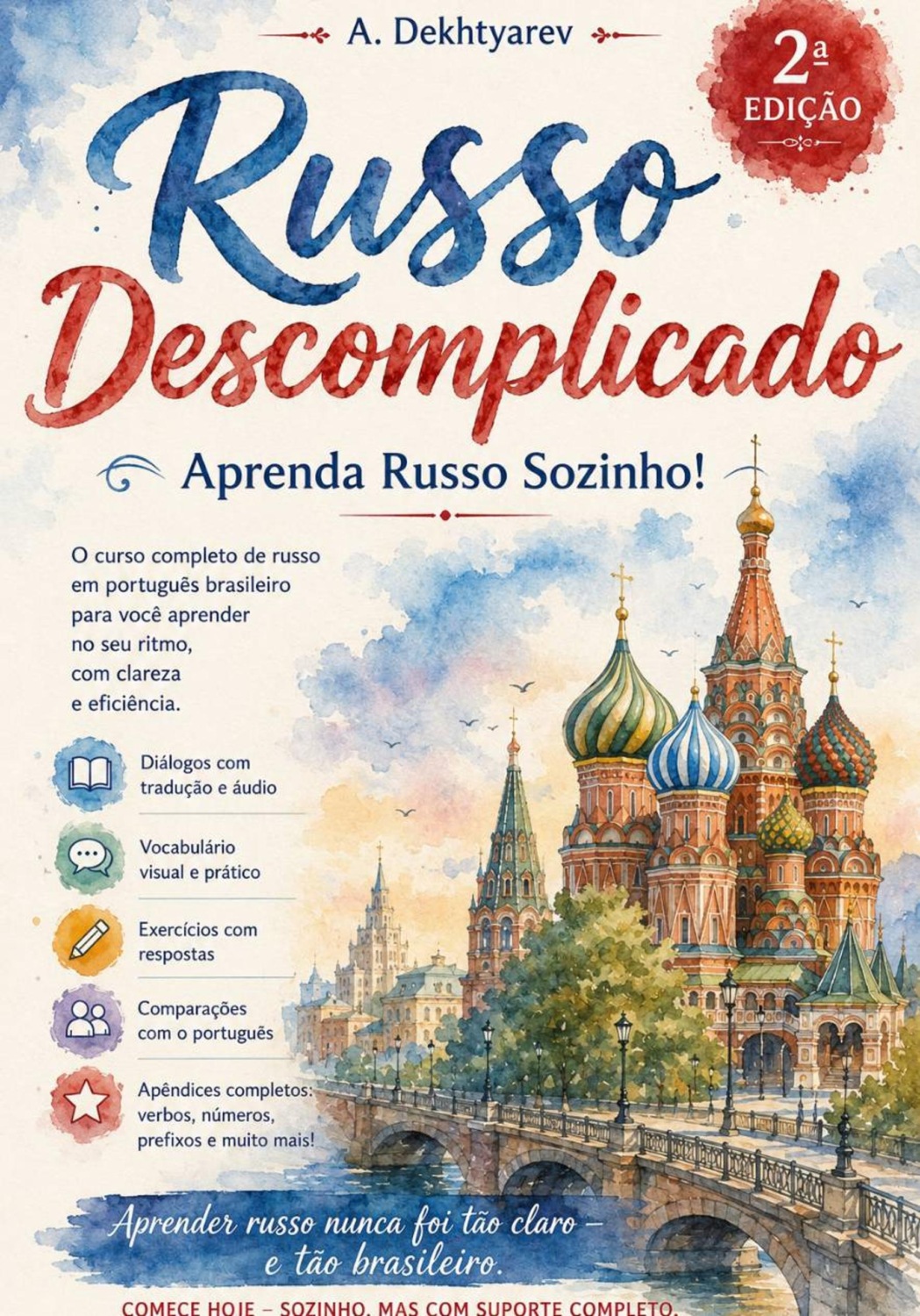 Обложка книги «Russo descomplicado: aprenda russo sozinho! 2-a edição»