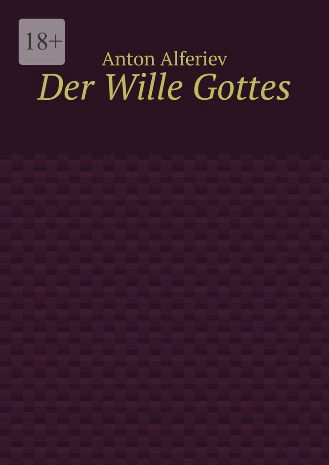 Обложка книги «Der Wille Gottes»