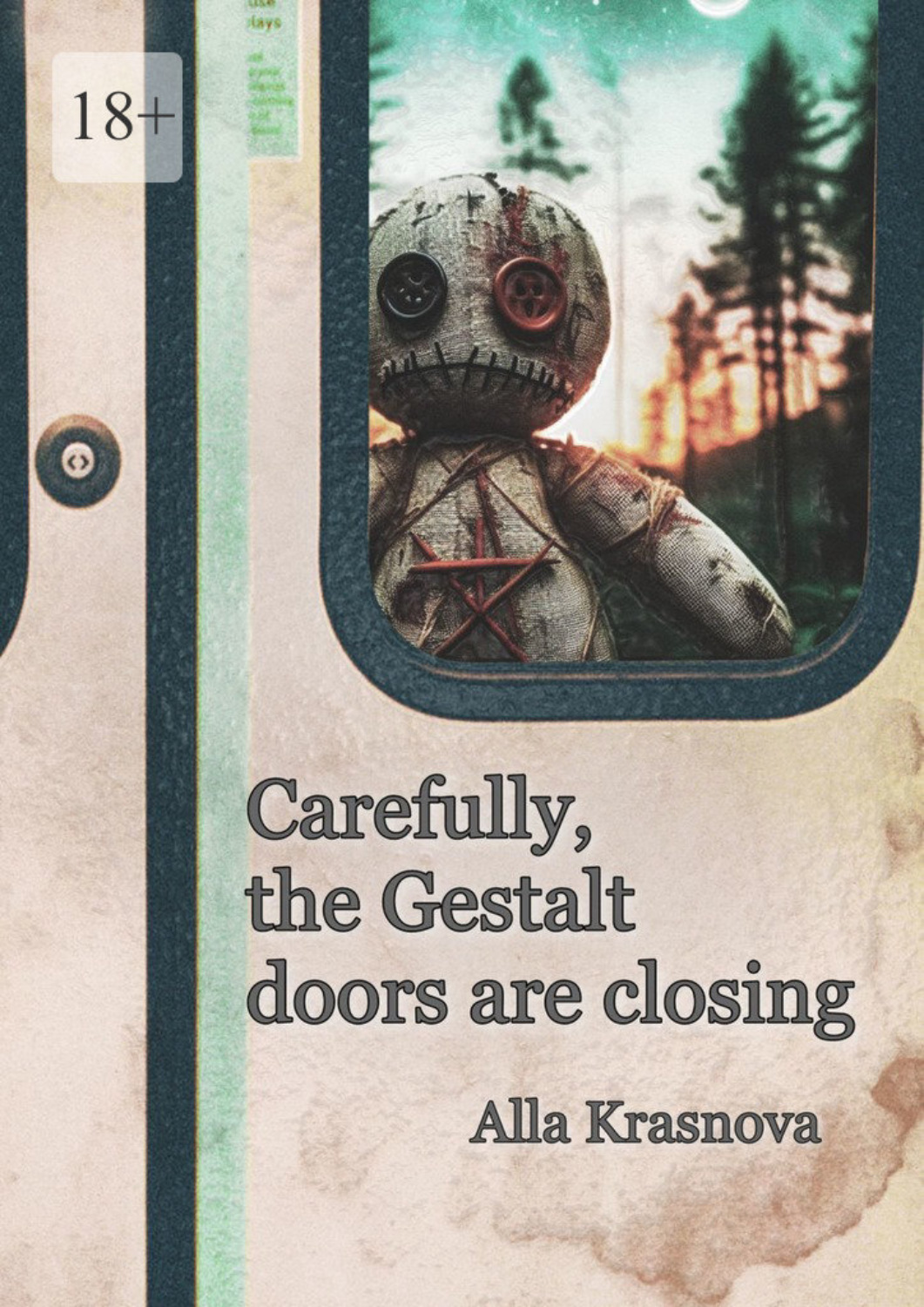 Обложка книги «Carefully, the Gestalt doors are closing»
