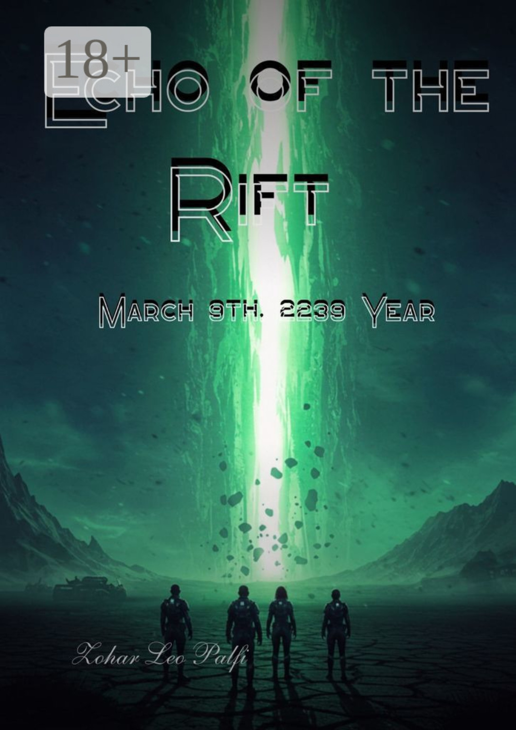 Обложка книги «Echo of the Rift. 9 march 2239 Year»