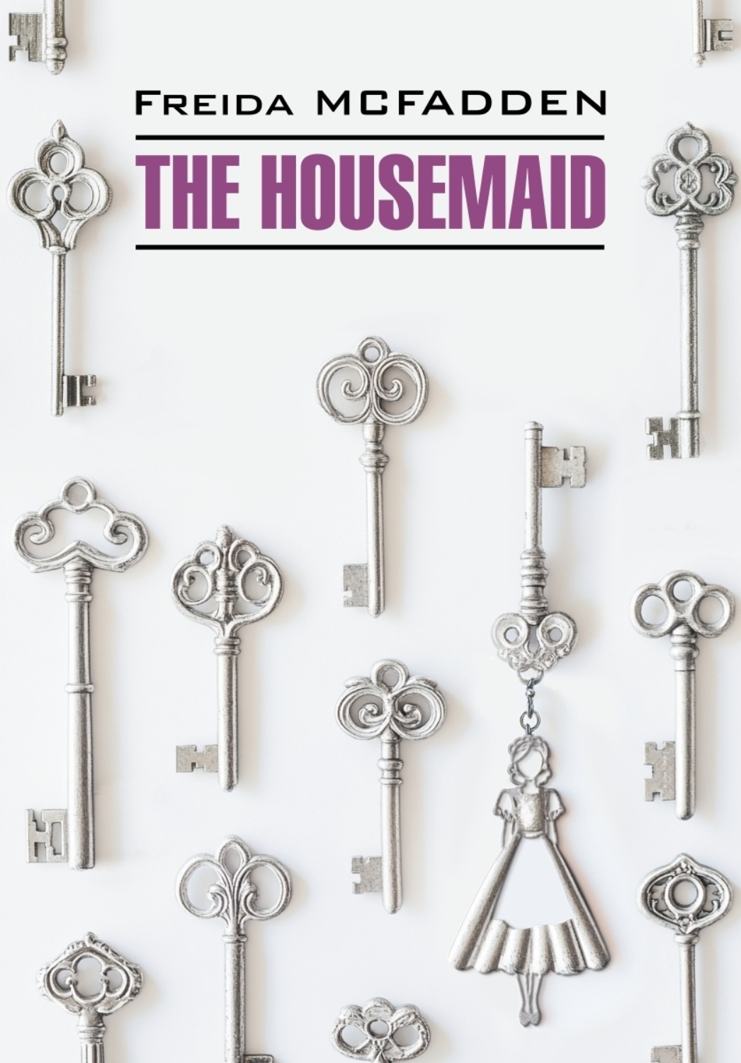 Обложка книги «The Housemaide / Горничная. Книга для чтения на английском языке»