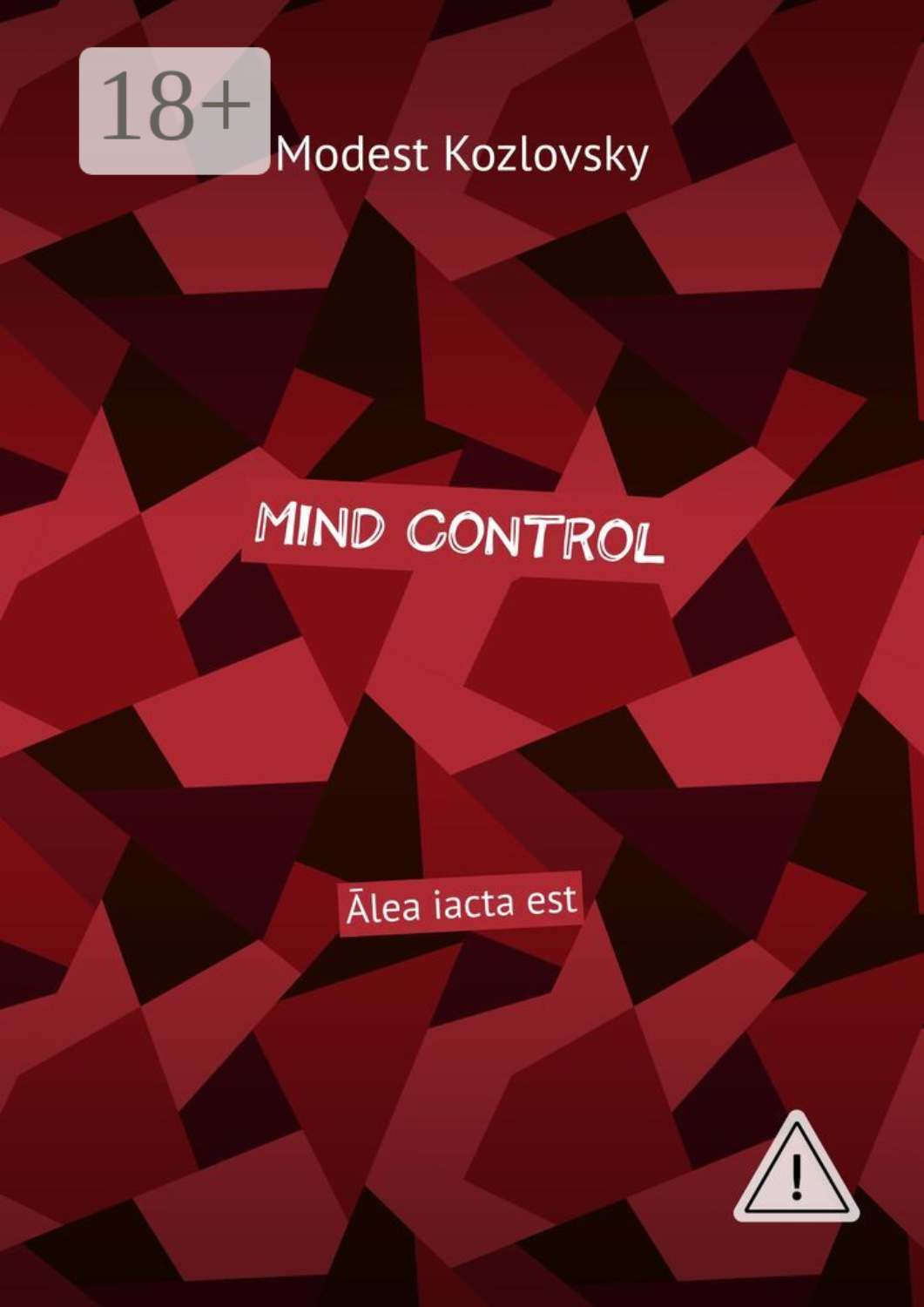 Обложка книги «Mind Control. Ālea iacta est»