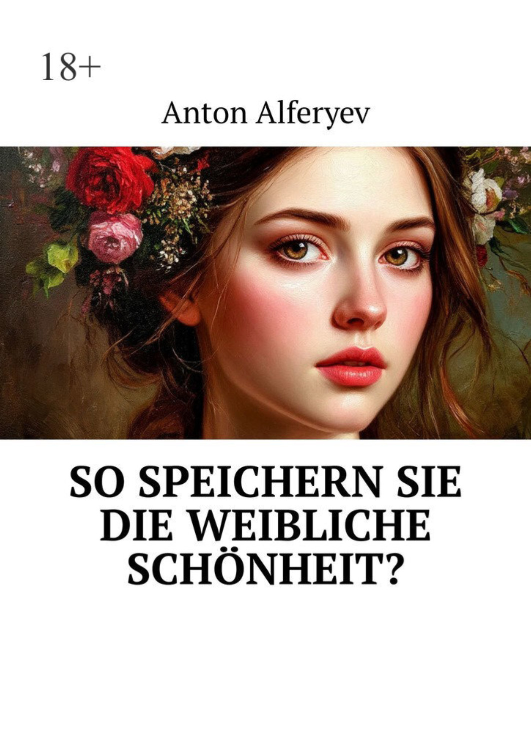 Обложка книги «So speichern Sie die weibliche Schönheit?»