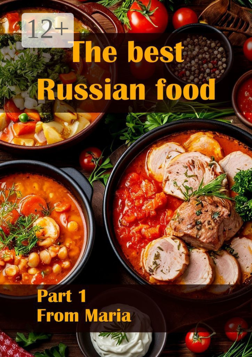 Обложка книги «The best Russian food. Part 1»