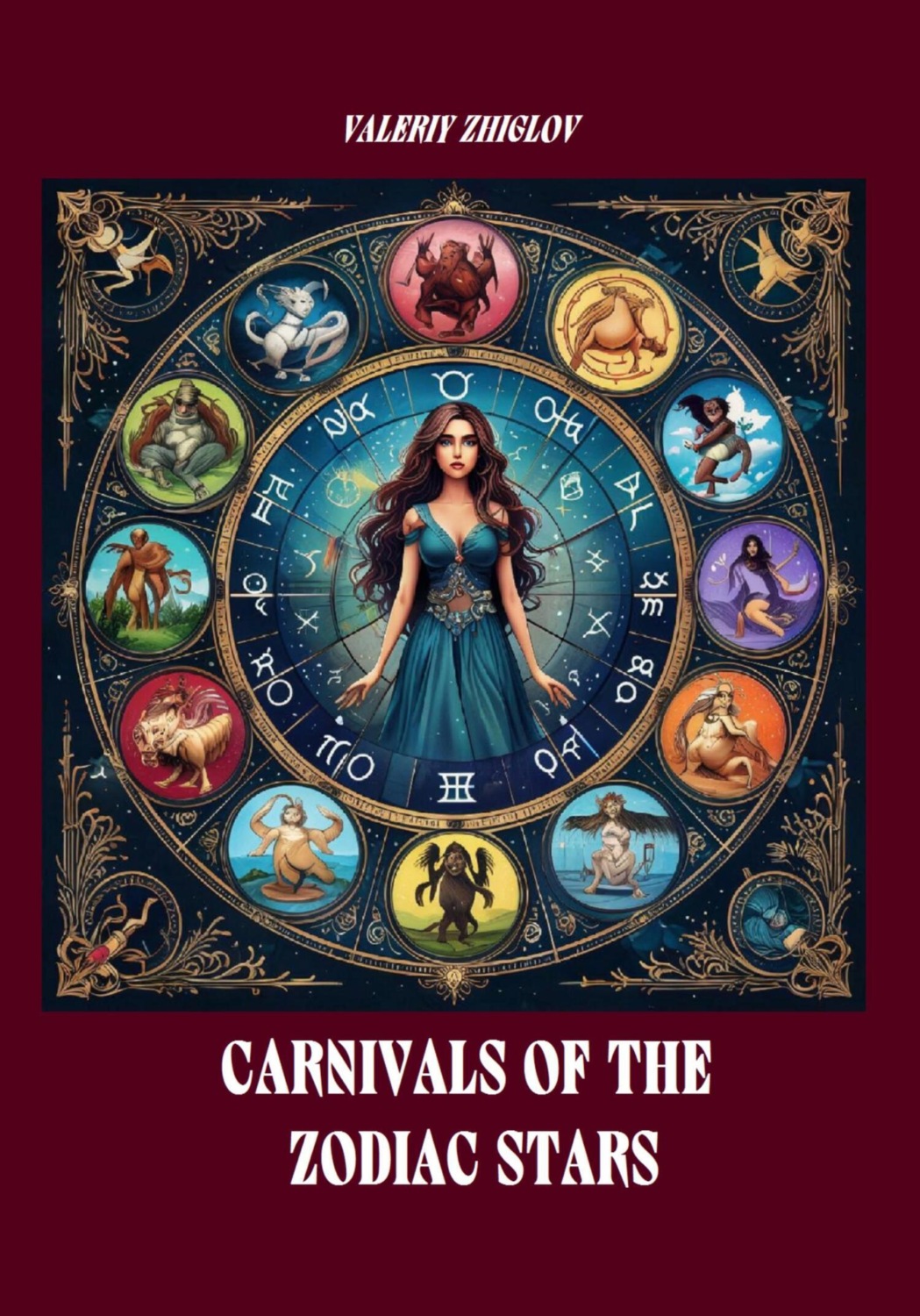 Обложка книги «Carnivals of the Zodiac Stars»