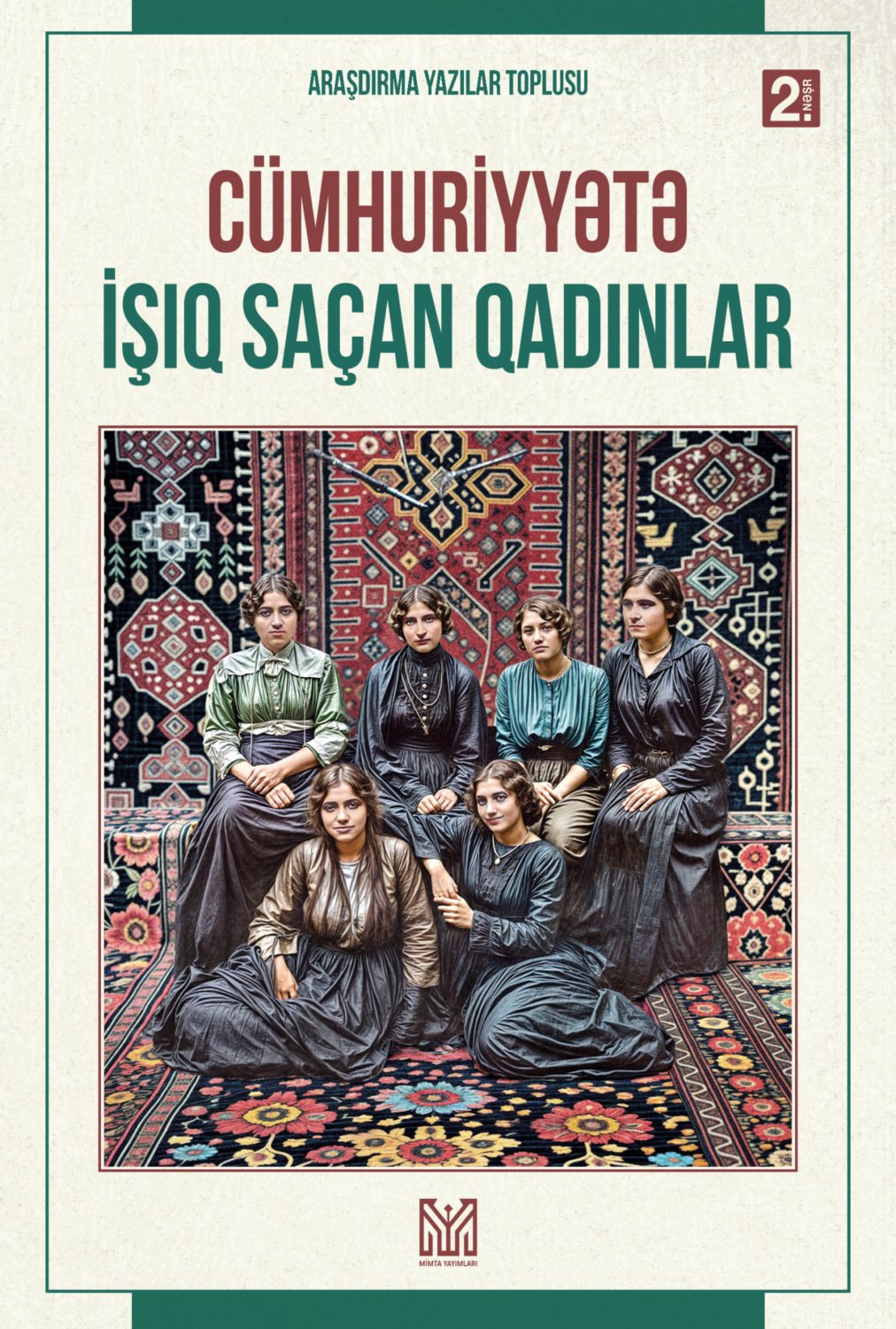 Обложка книги «Cümhuriyyətə işıq saçan qadınlar»