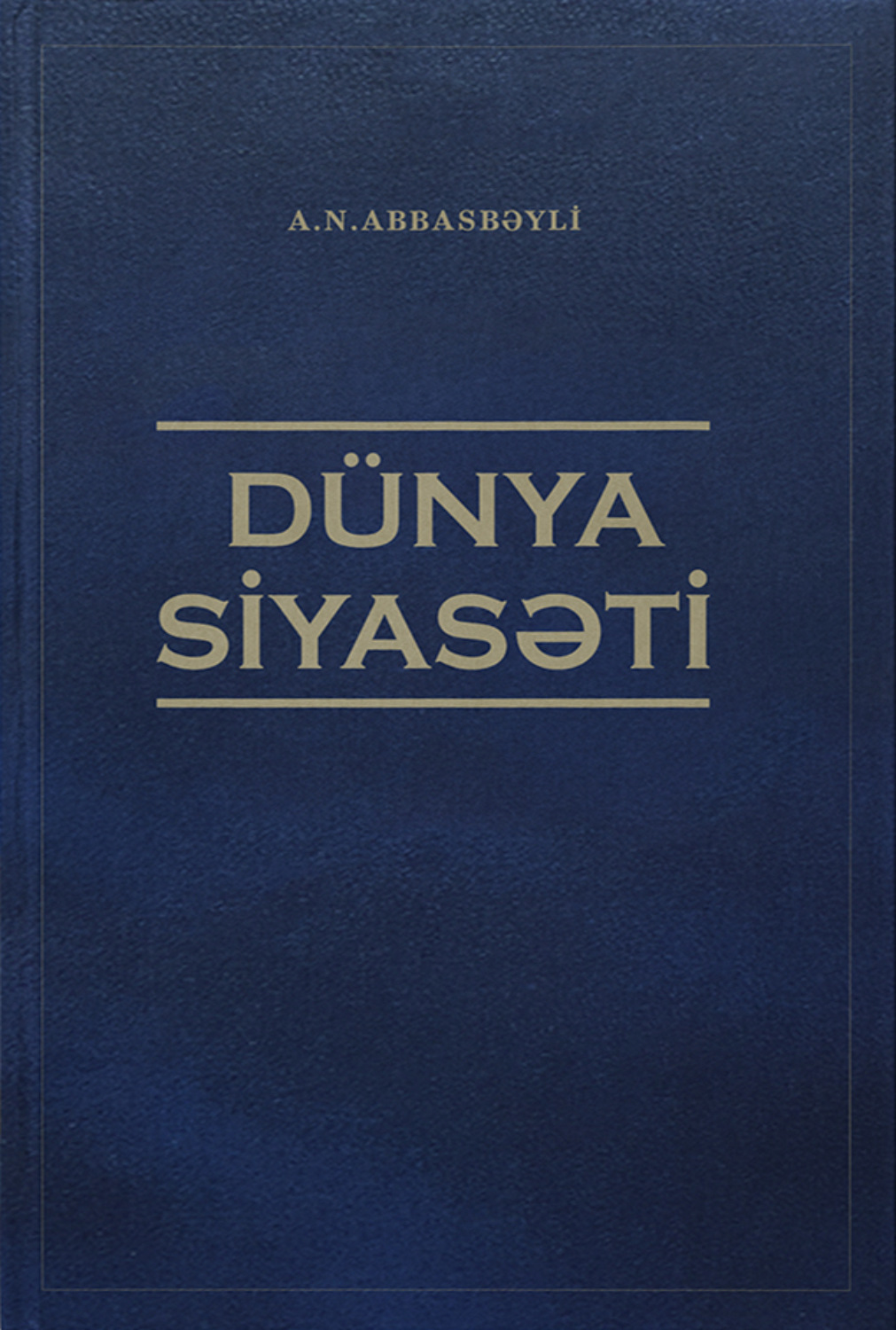 Обложка книги «Dünya siyasəti»