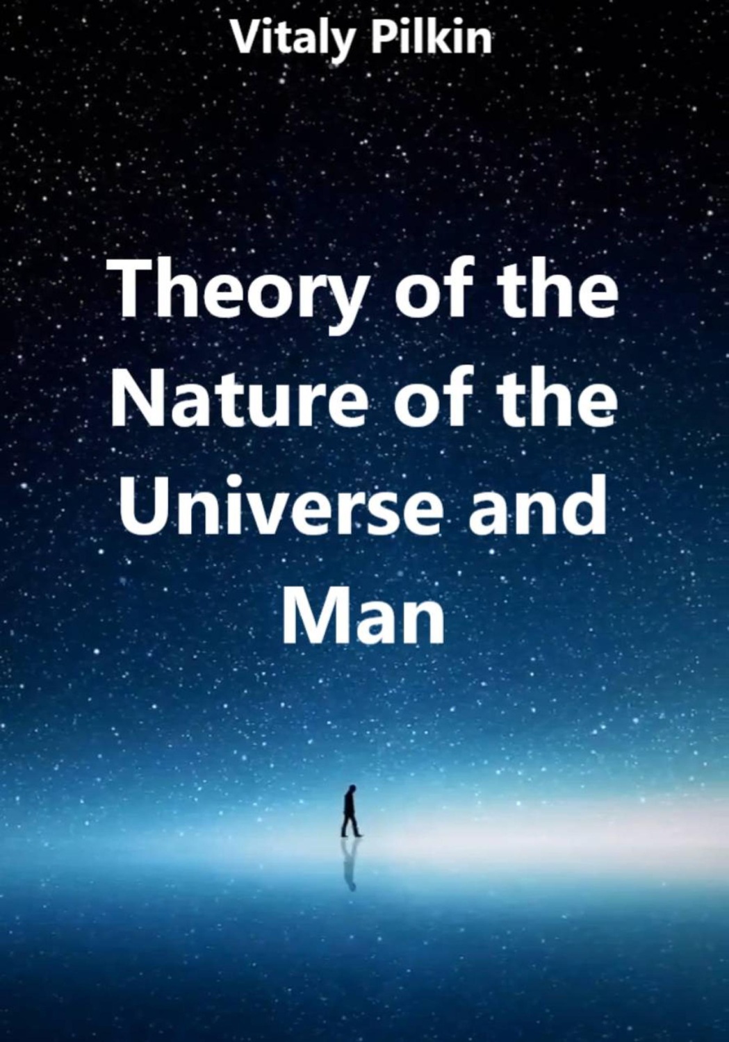 Обложка книги «Theory of the Nature of the Universe and Man»