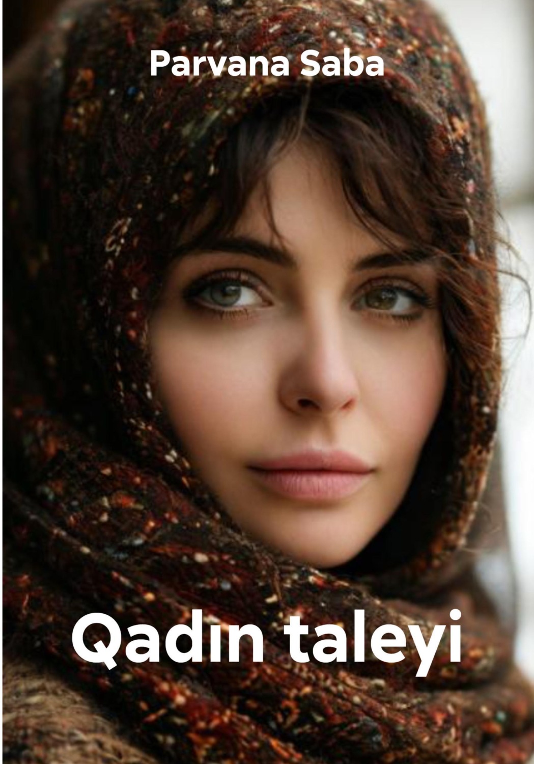 Обложка книги «Qadın taleyi»