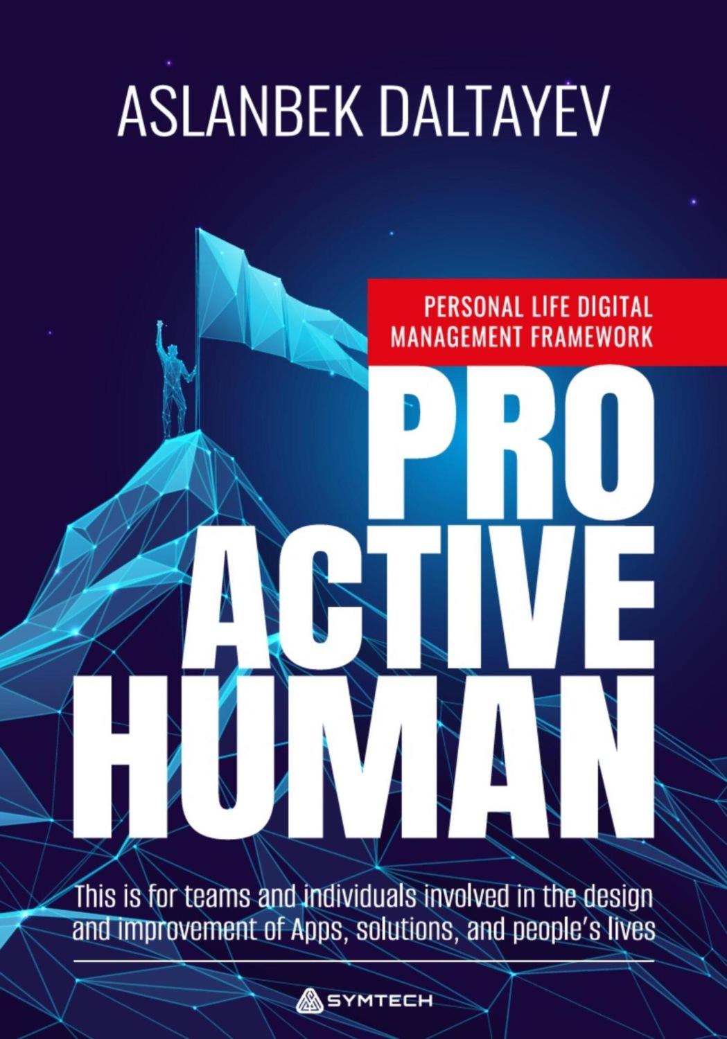 Обложка книги «Personal Life Digital Management Framework Proactive Human EN»