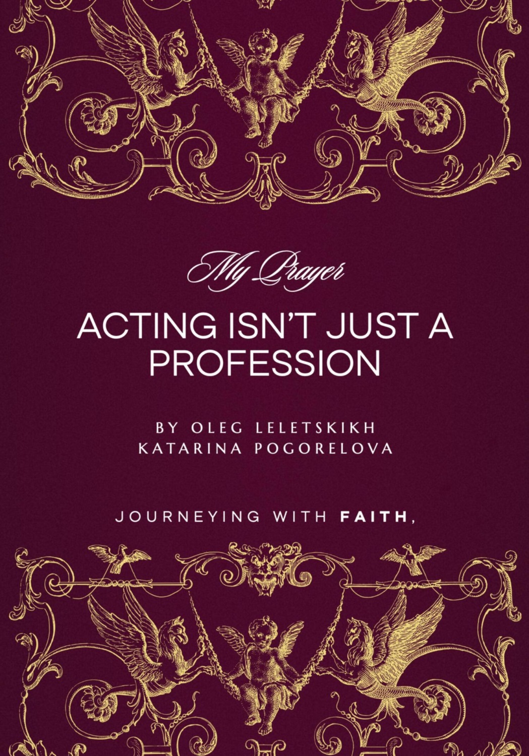 Обложка книги «Acting Isn't Just Profession»