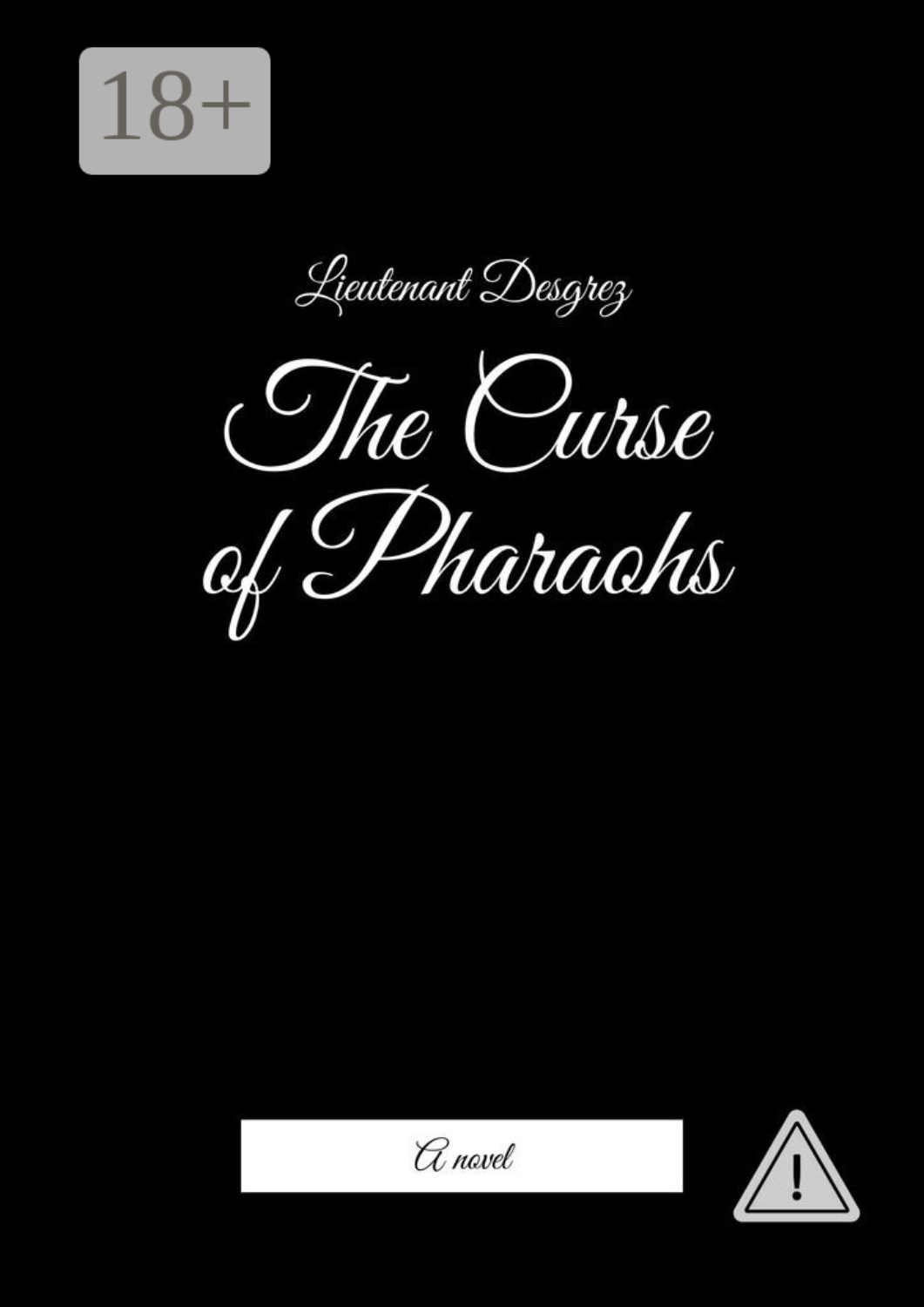 Обложка книги «The Curse of Pharaohs. A novel»
