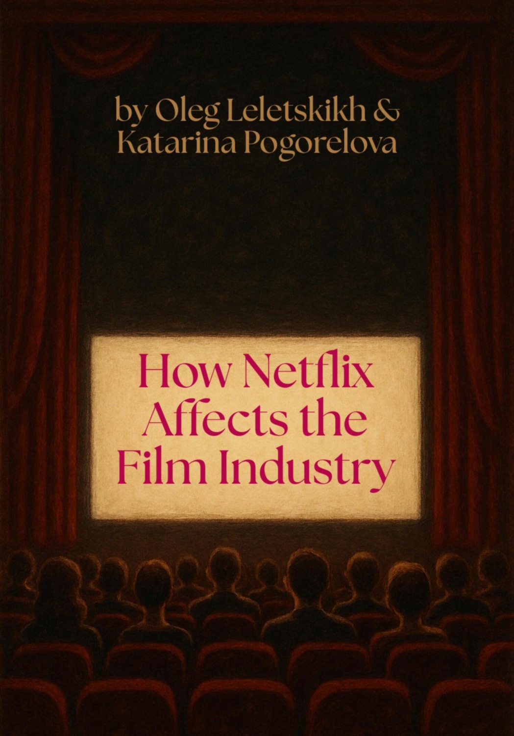 Обложка книги «How Netflix Affects the Film Industry»