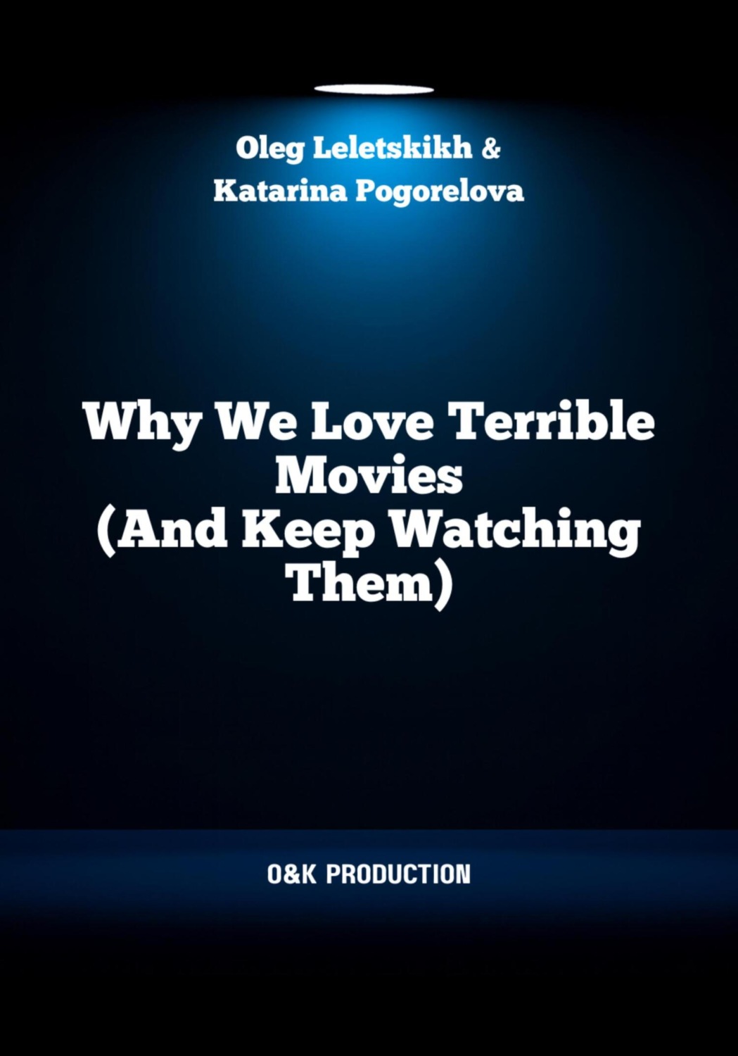 Обложка книги «Why We Love Terrible Movies (And Keep Watching Them)»