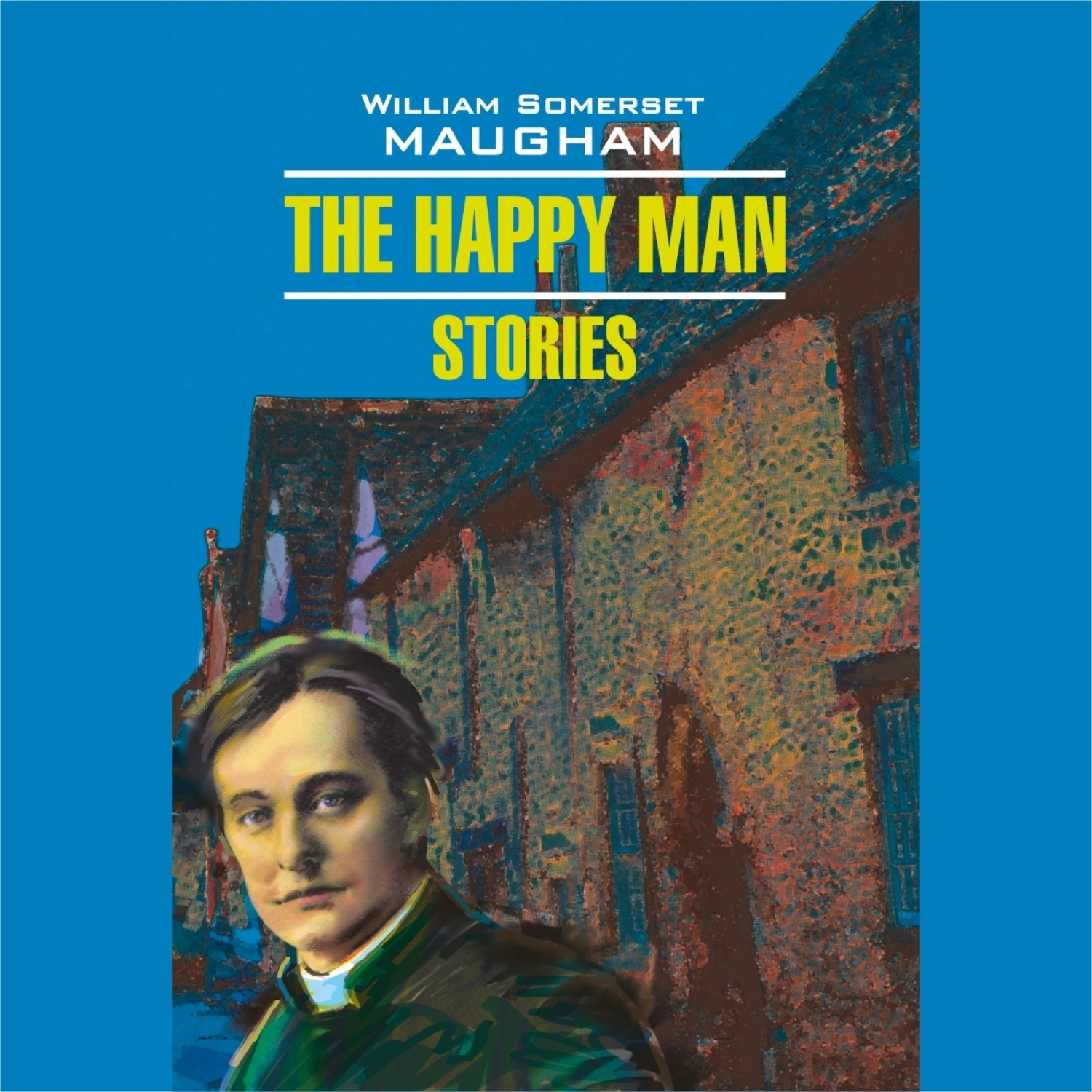 Обложка книги «Счастливый человек. Рассказы. The Happy man. Stories. Аудиокнига»