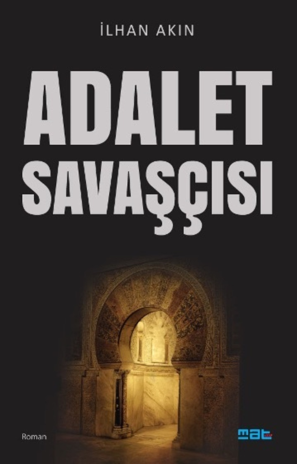 Обложка книги «Adalet savaşçısı»