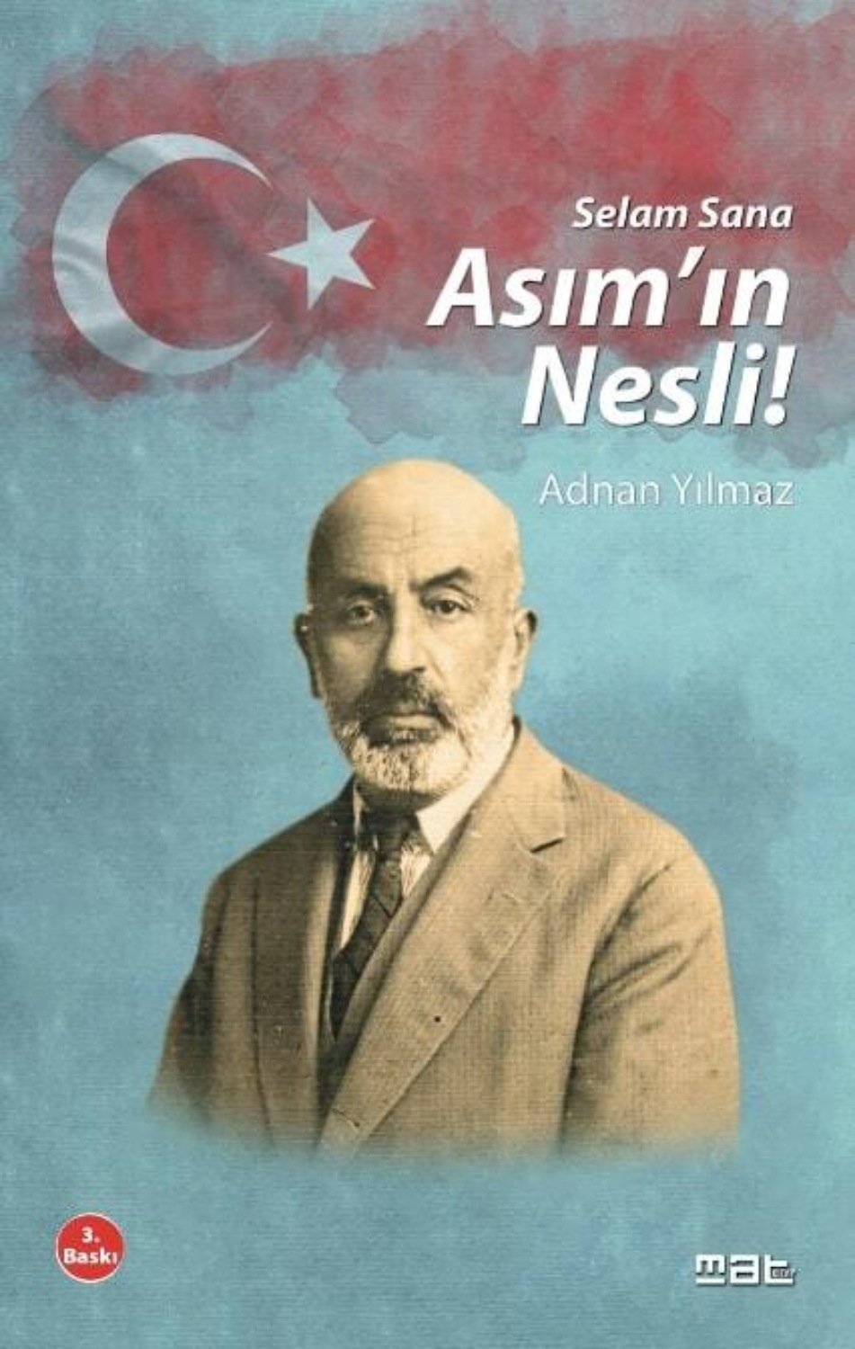 Обложка книги «Selam sana asım'ın nesli»