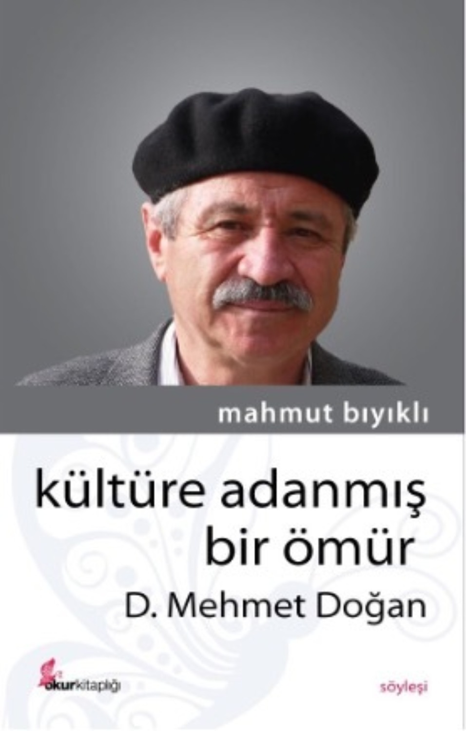 Обложка книги «Kültüre adanmış bir ömür»