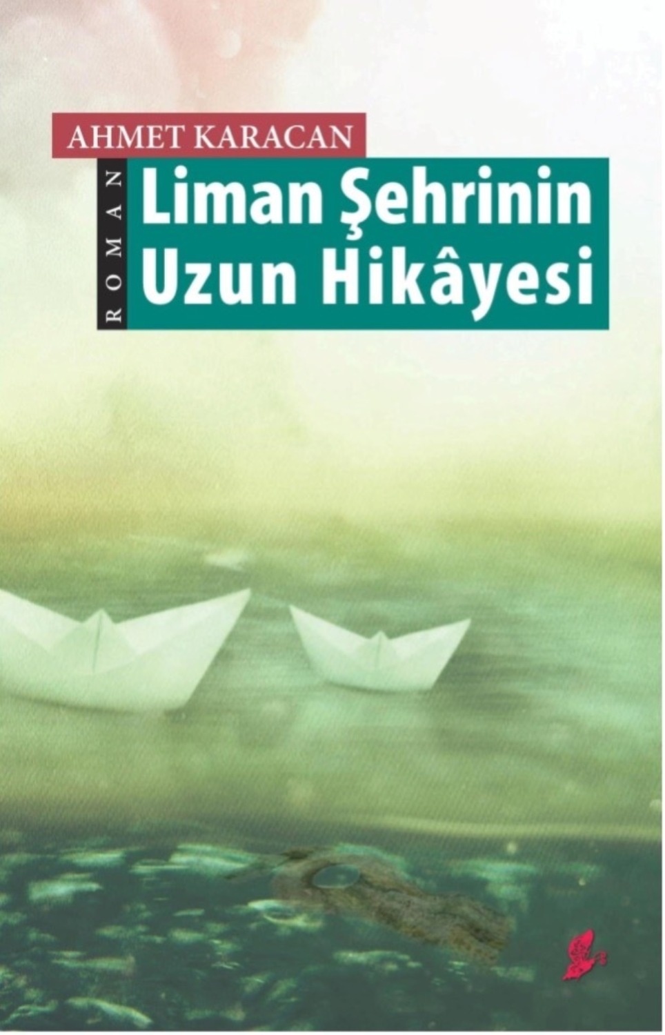 Обложка книги «Liman şehrinin uzun hikayesi»