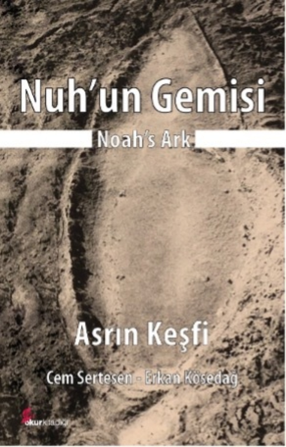 Обложка книги «Nuh'un gemisi – asrın keşfi»