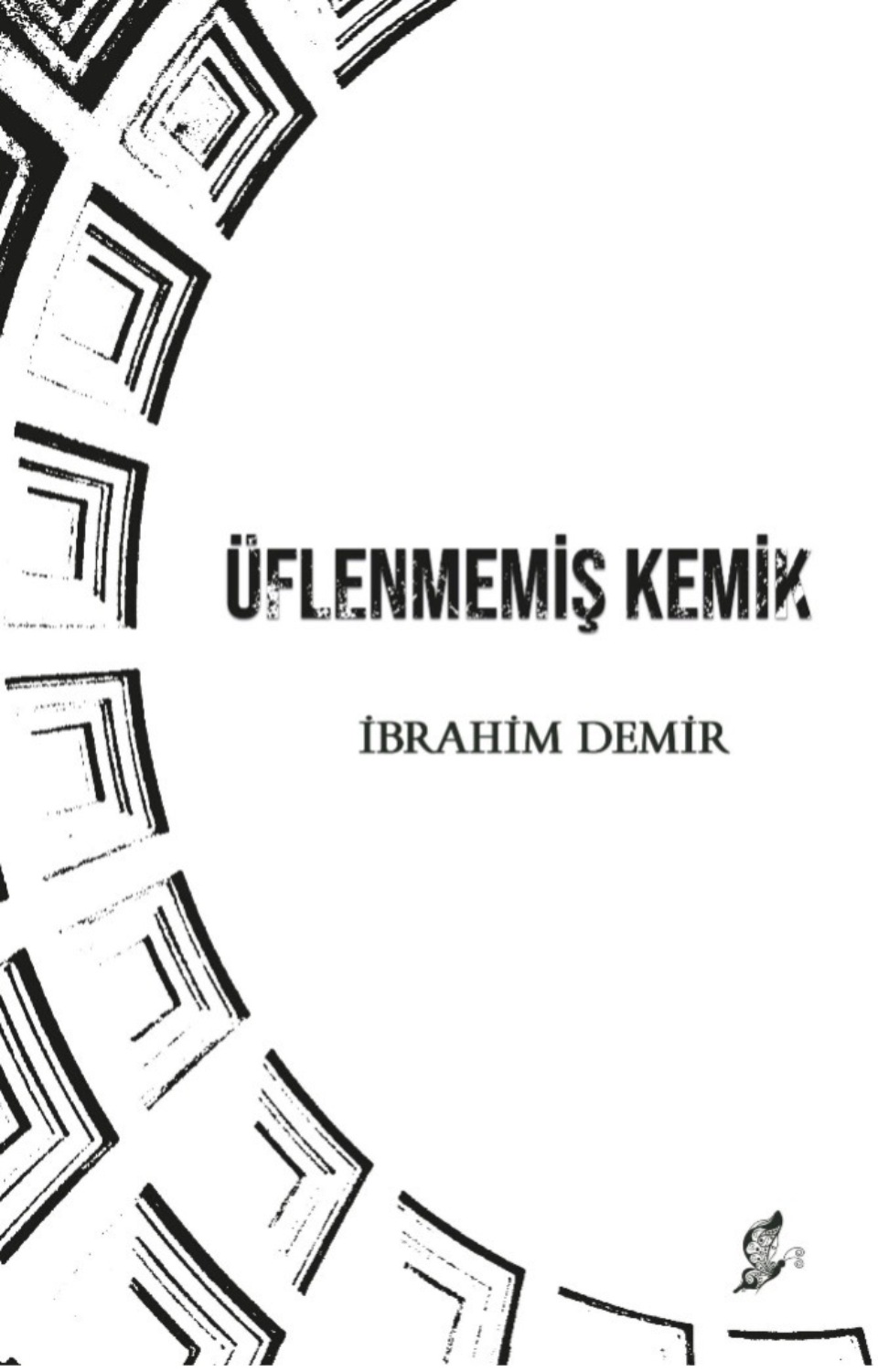 Обложка книги «Üflenmemiş kemik»