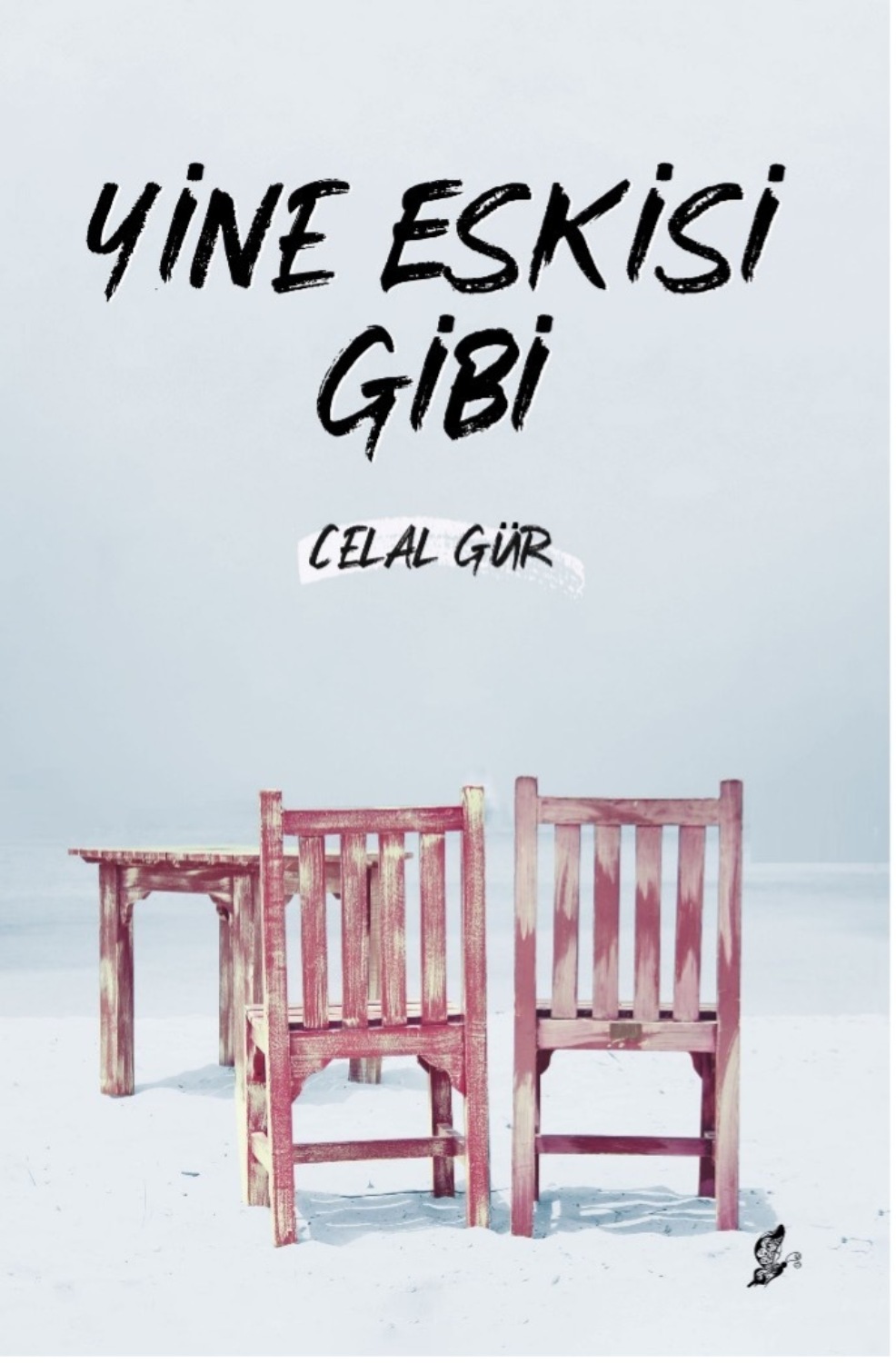 Обложка книги «Yine eskisi gibi»