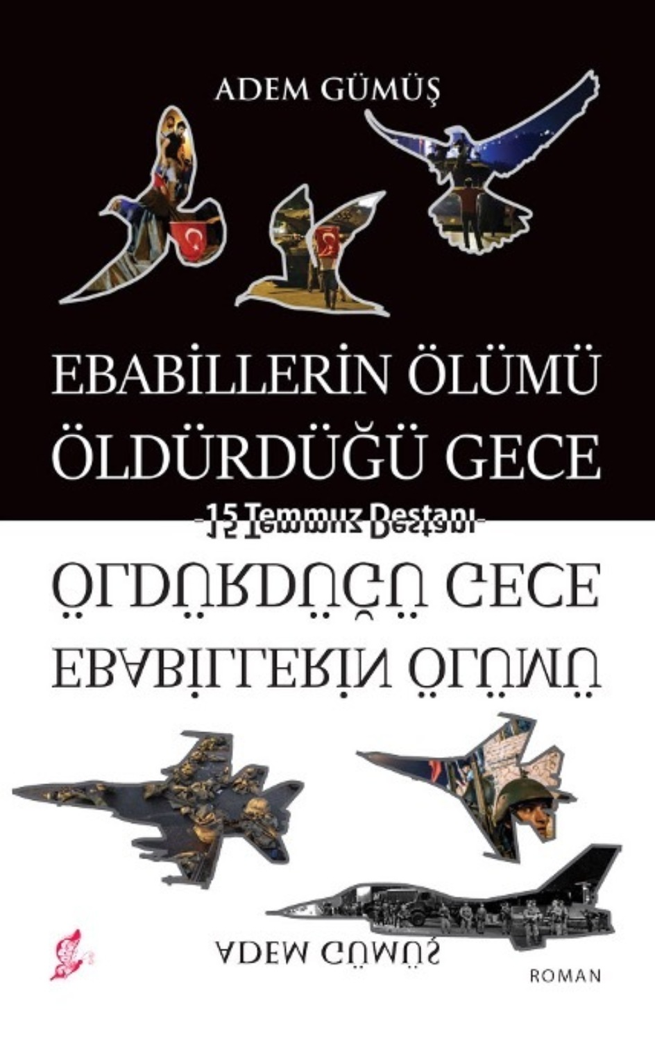 Обложка книги «Ebabillerin ölümü öldürdüğü gece»