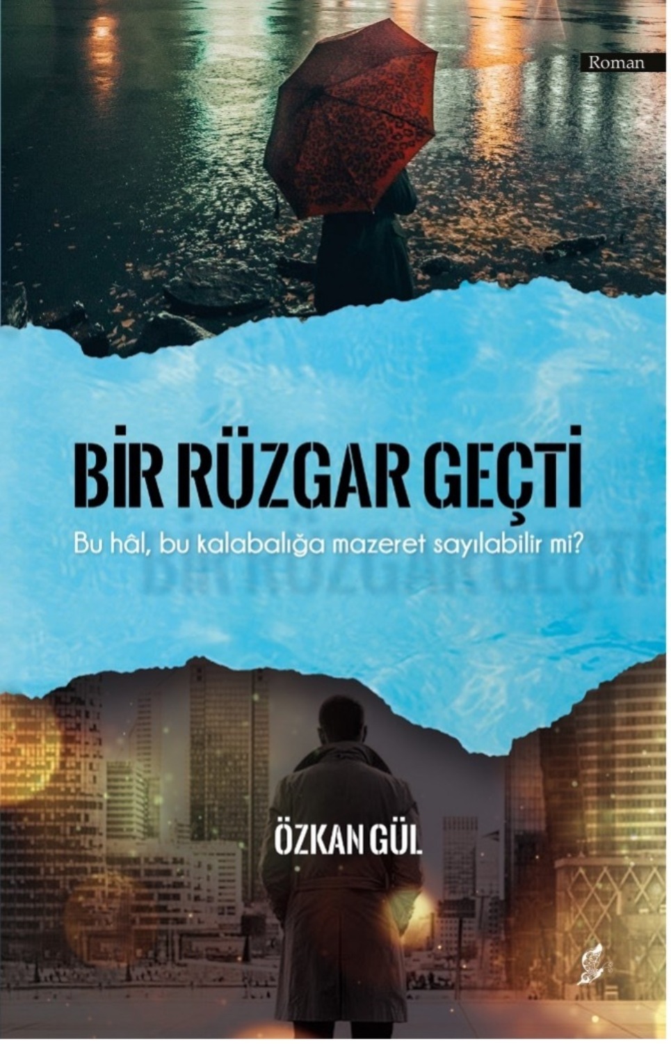 Обложка книги «Bir rüzgâr geçti»