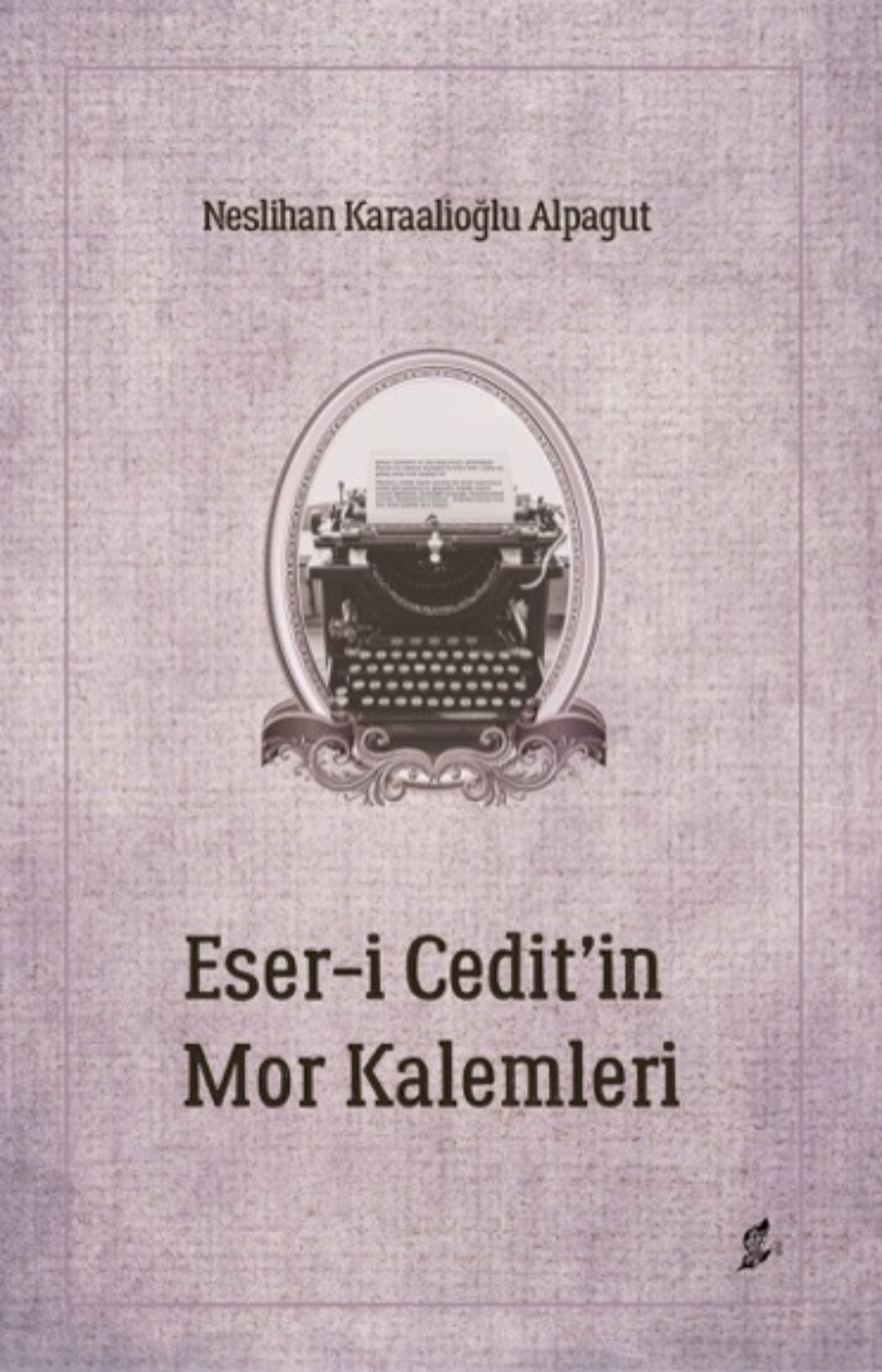 Обложка книги «Eser-i cedit’in mor kalemleri»