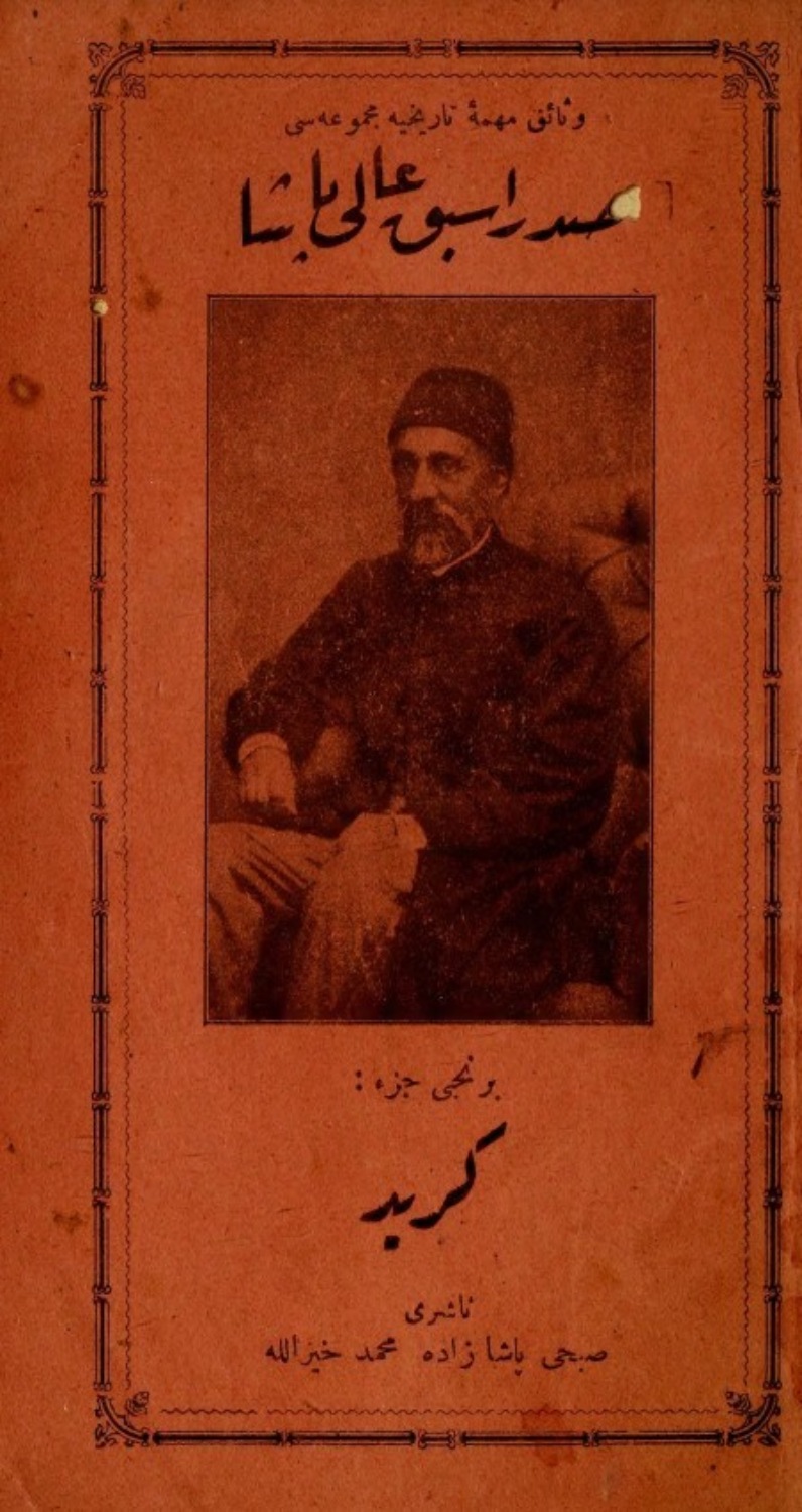 Обложка книги «Sadr- esbak Âli Pasa : Vesaik-i mühimme-yi tarihiye mecmuas»