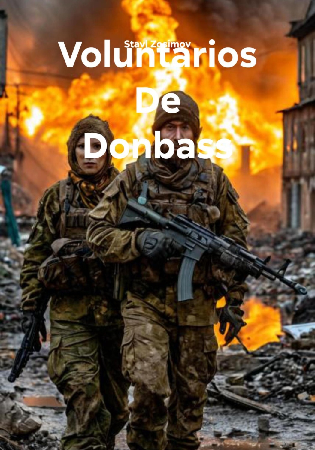 Обложка книги «Voluntarios De Donbass»
