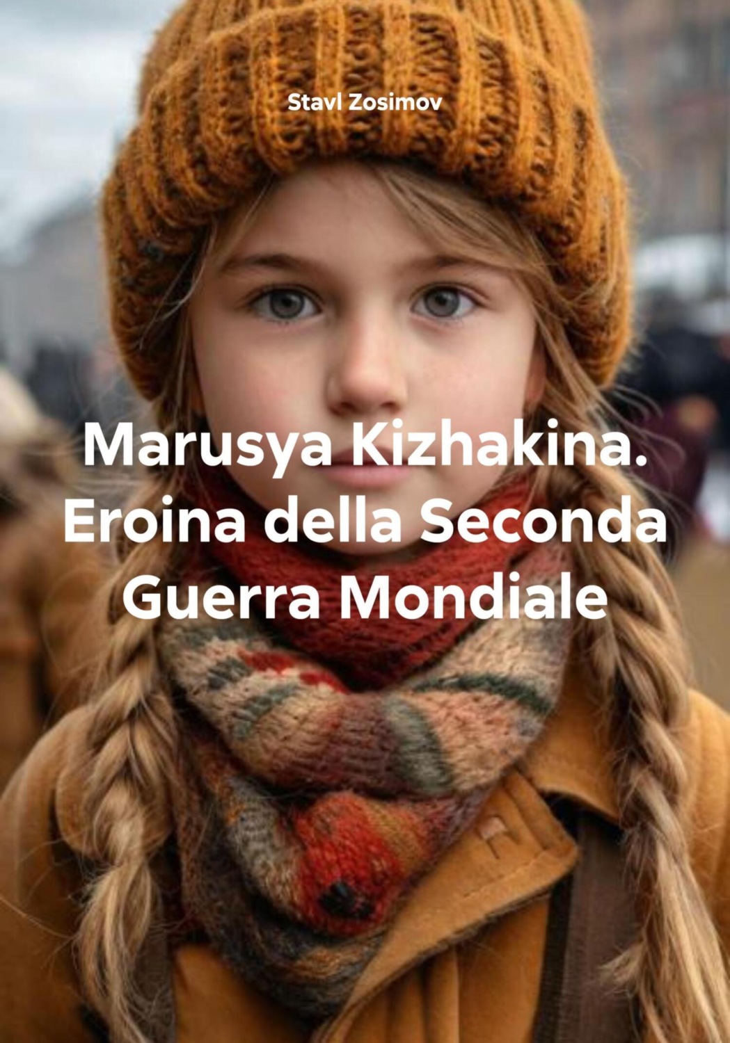 Обложка книги «Marusya Kizhakina. Eroina della Seconda Guerra Mondiale»