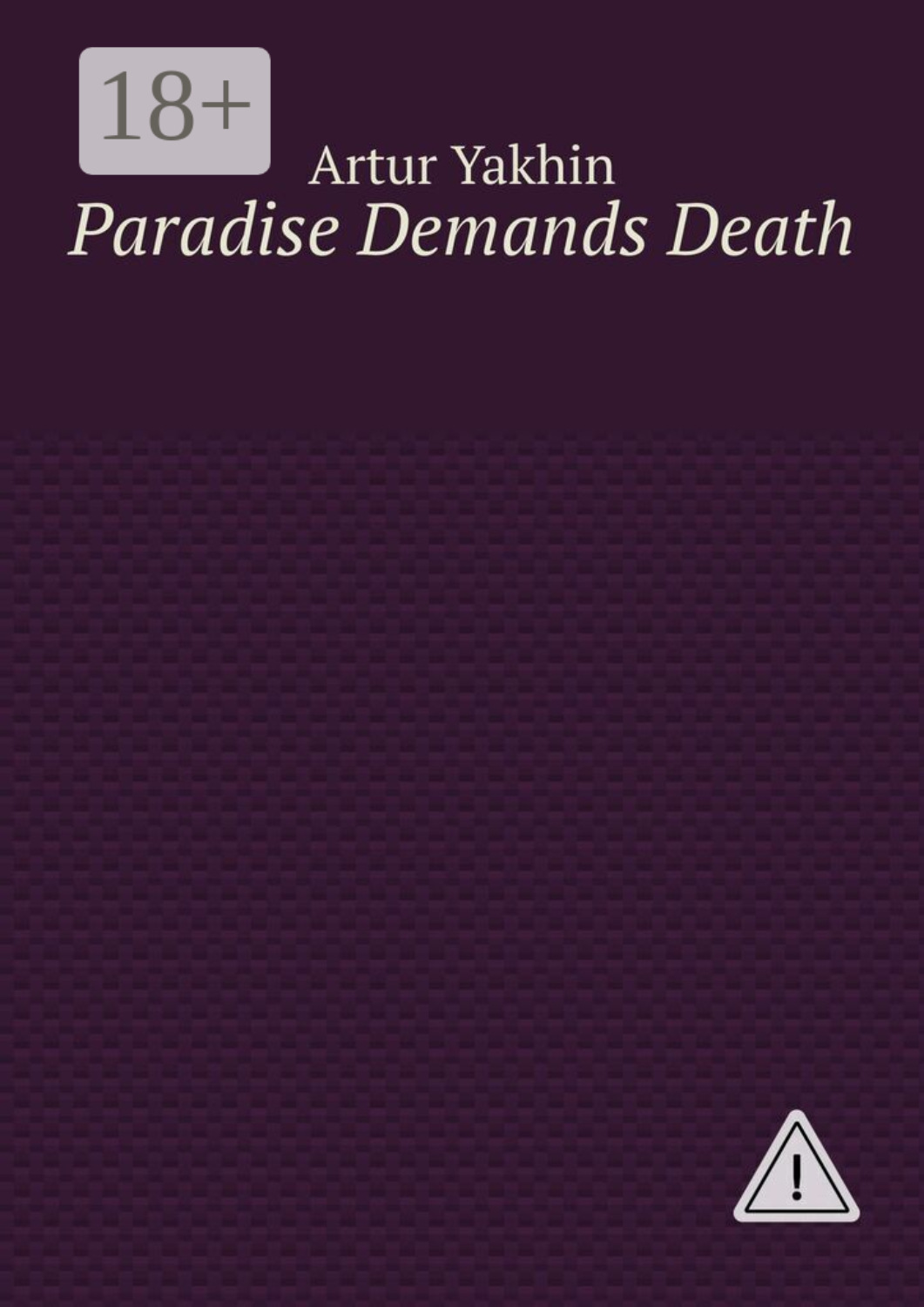 Обложка книги «Paradise Demands Death»