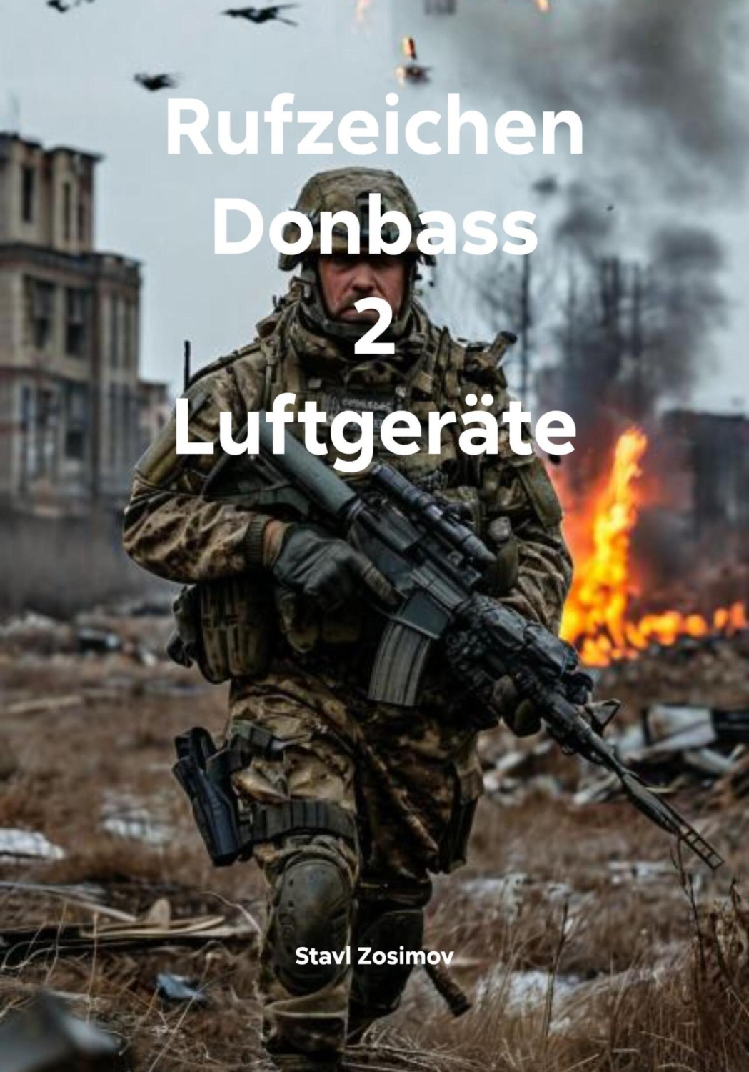 Обложка книги «Rufzeichen Donbass 2 Luftgeräte»