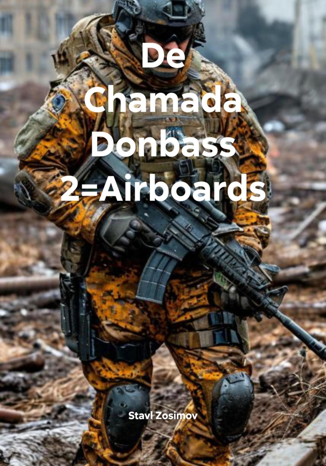 Обложка книги «De Chamada Donbass 2=Airboards»