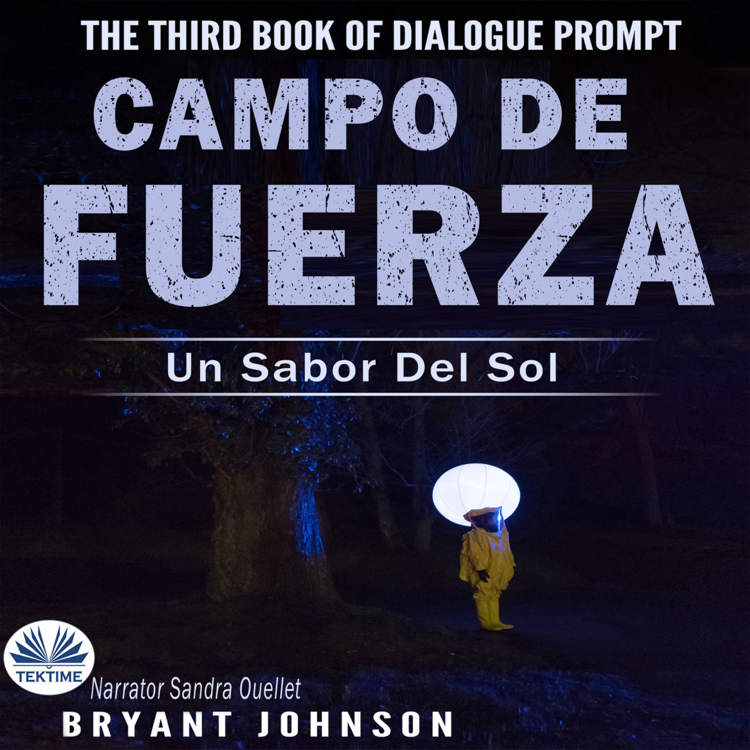 Обложка книги «Campo De Fuerza Un Sabor De El Sol»